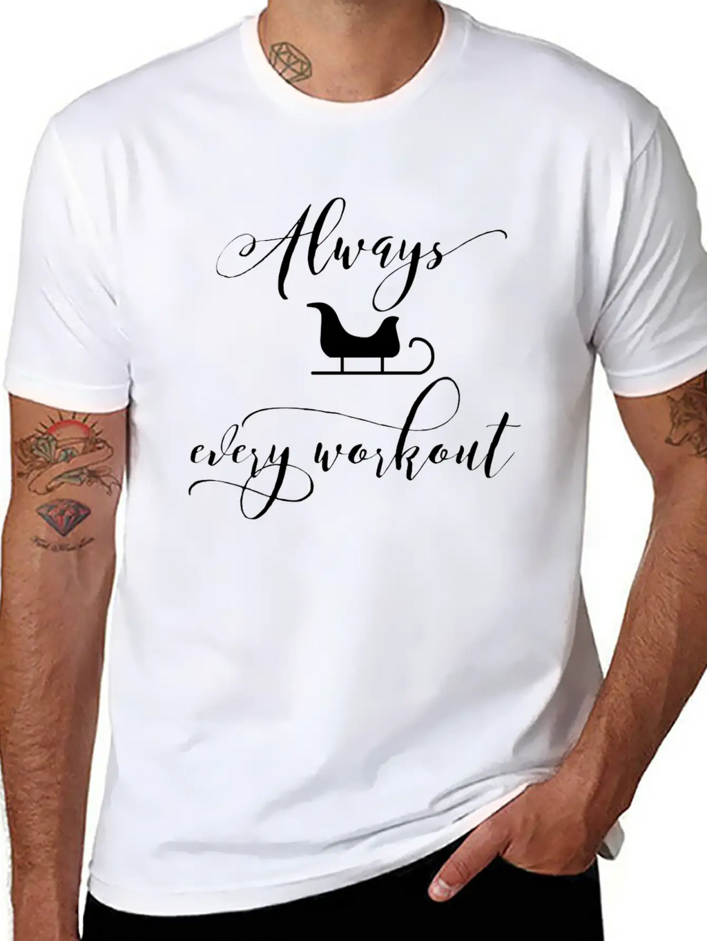 Always Sleigh Every Workout Unisex Short Sleeve Soft Cotton T-Shirt – Casual Everyday Wear