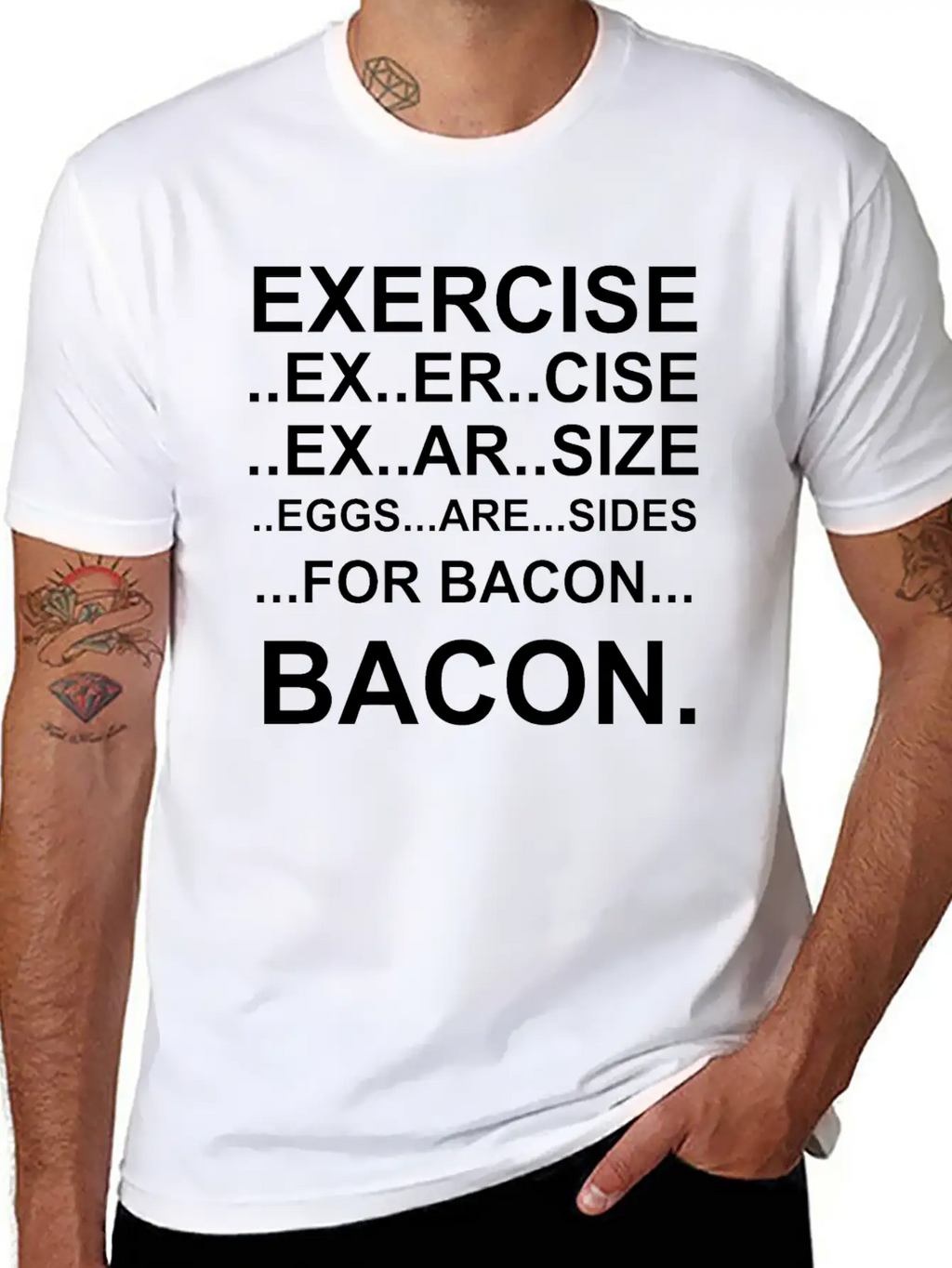 Amazing Exercise For Bacon Quote Joke Funny Design Stylish Everyday T-Shirt – Unisex Basic Cotton Tee