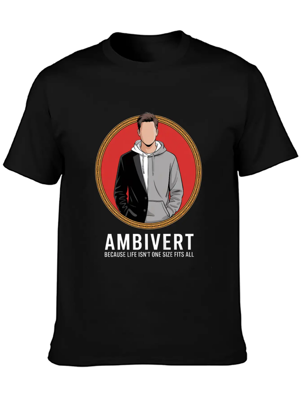 Ambivert Because Life Isn’t One Size Fits All Casual Graphic T-Shirt – Simple And Comfortable Daily Wear