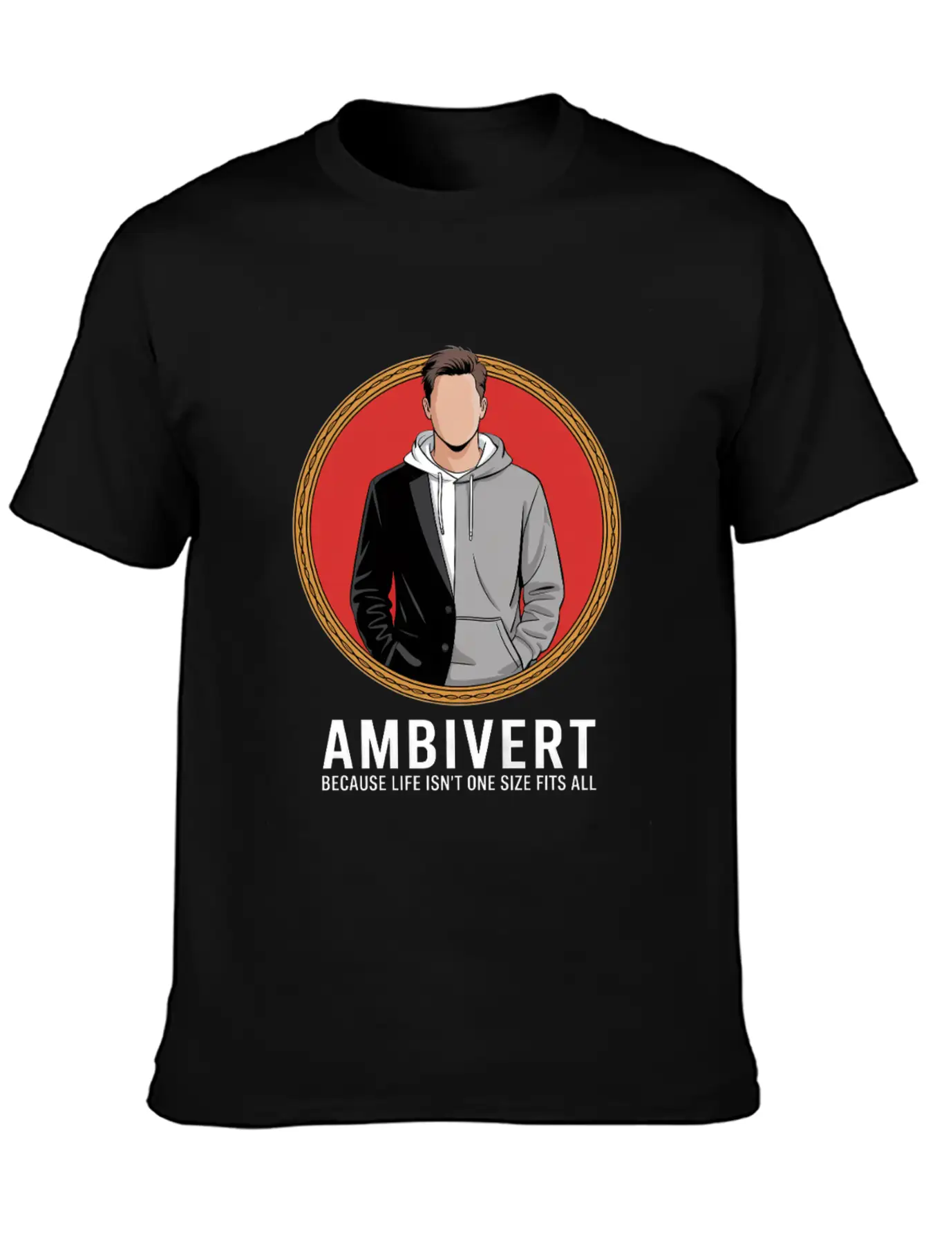 Ambivert Because Life Isn’t One Size Fits All Casual Graphic T-Shirt – Simple And Comfortable Daily Wear