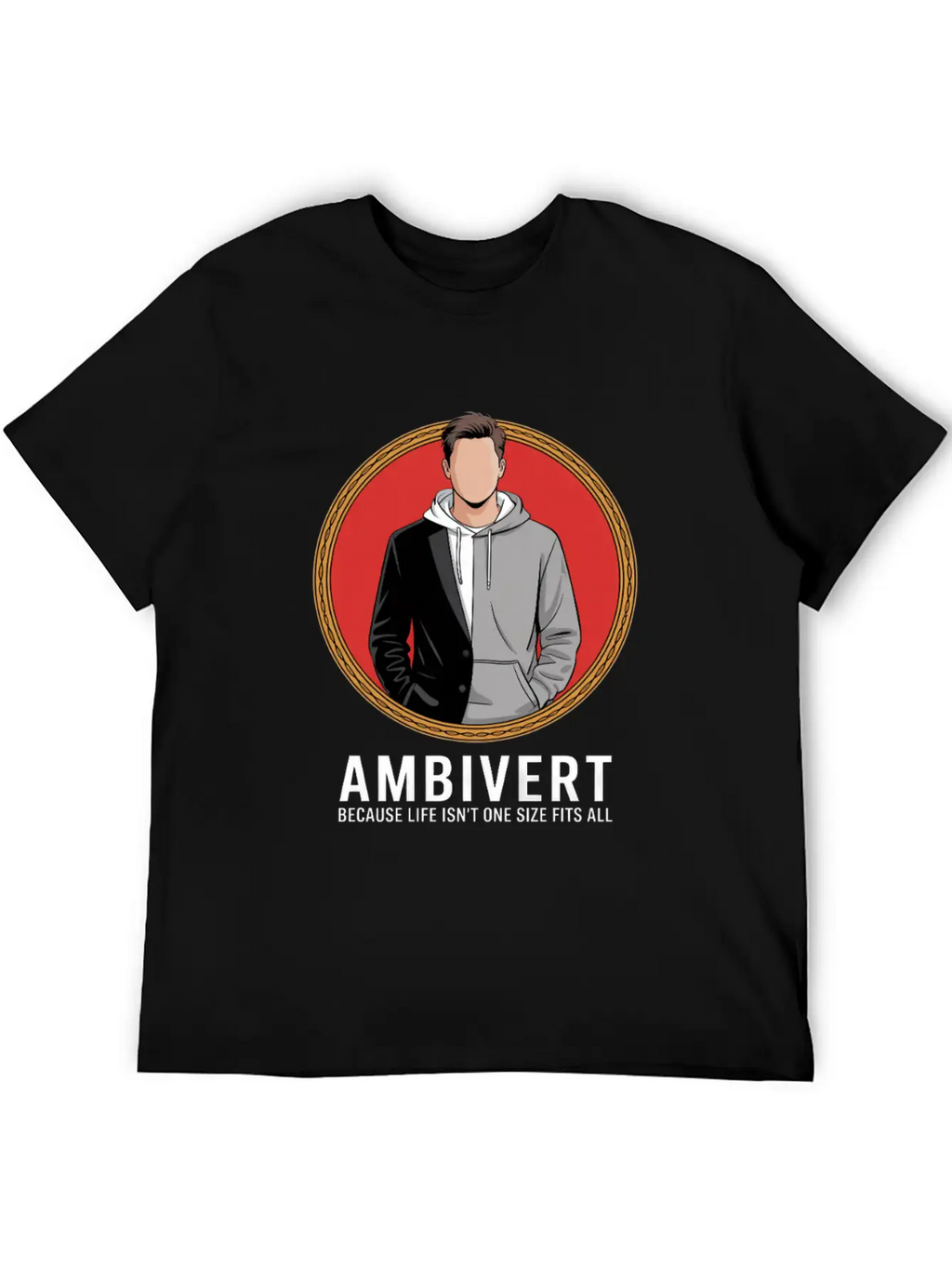 Ambivert Because Life Isn’t One Size Fits All Casual Graphic T-Shirt – Simple And Comfortable Daily Wear