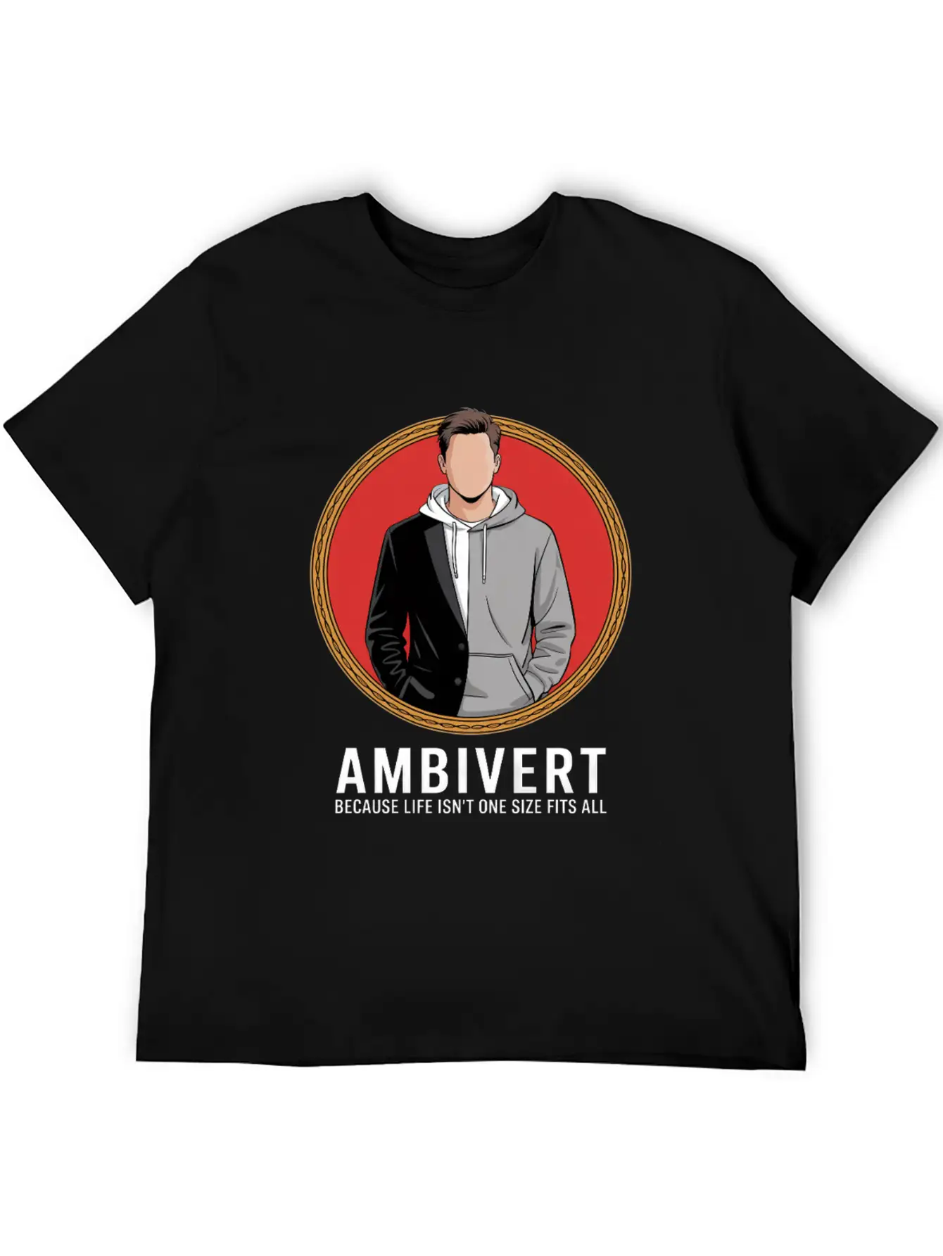 Ambivert Because Life Isn’t One Size Fits All Casual Graphic T-Shirt – Simple And Comfortable Daily Wear