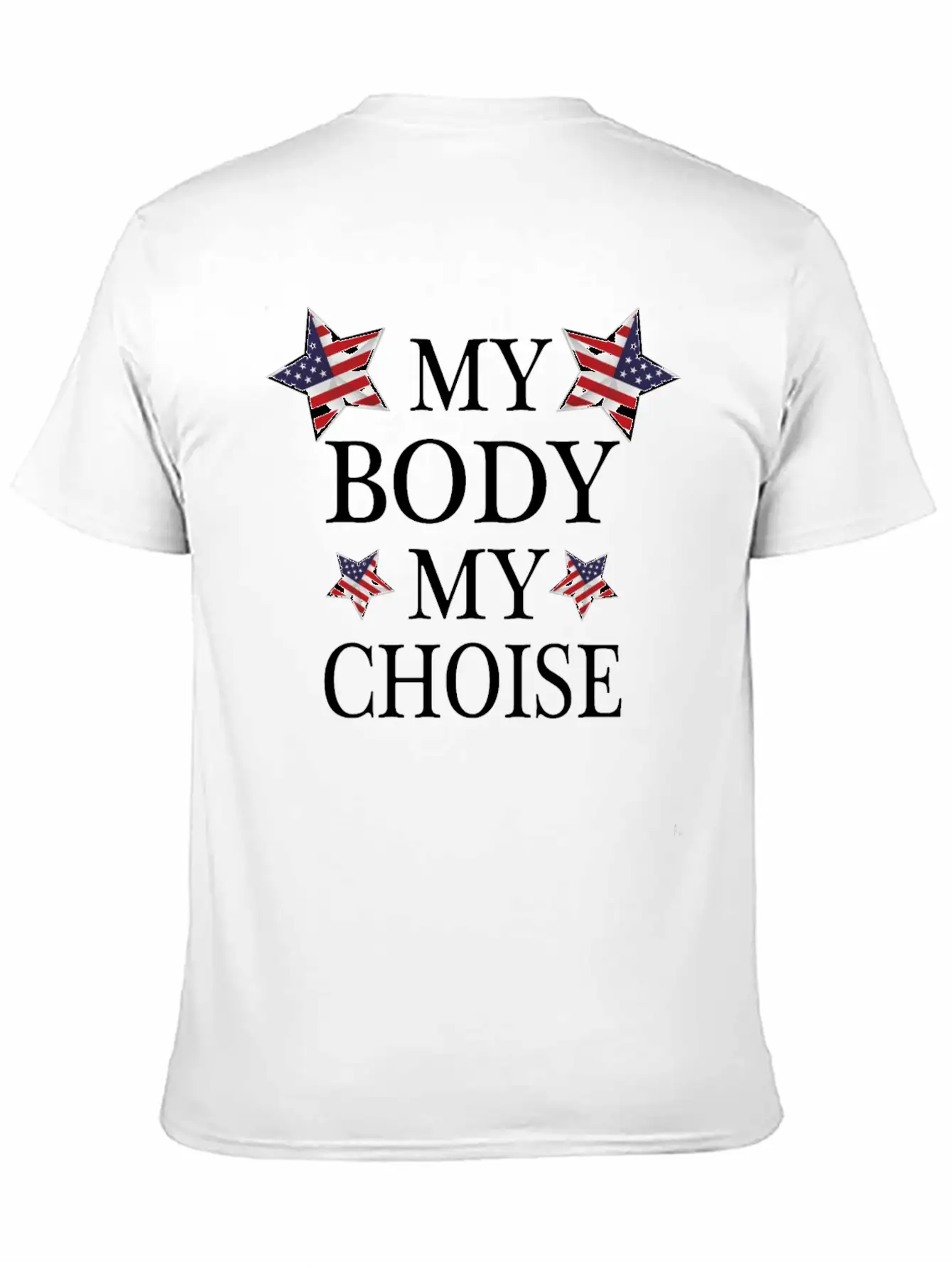 America My Body My Choise Breathable Soft Cotton T-Shirt – Timeless Casual Look