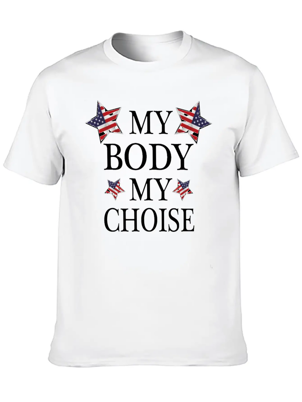 America My Body My Choise Breathable Soft Cotton T-Shirt – Timeless Casual Look