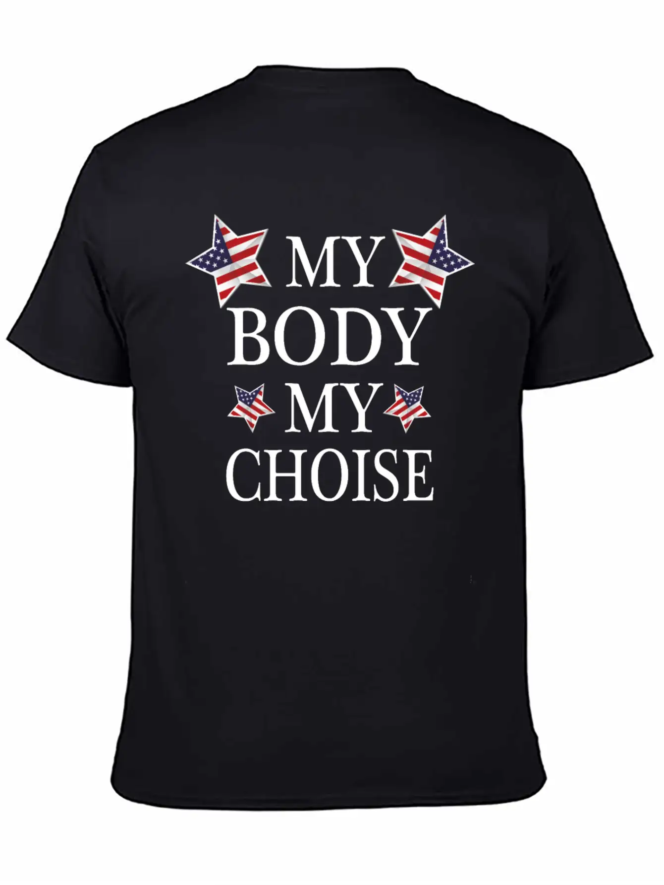 America My Body My Choise Breathable Soft Cotton T-Shirt – Timeless Casual Look