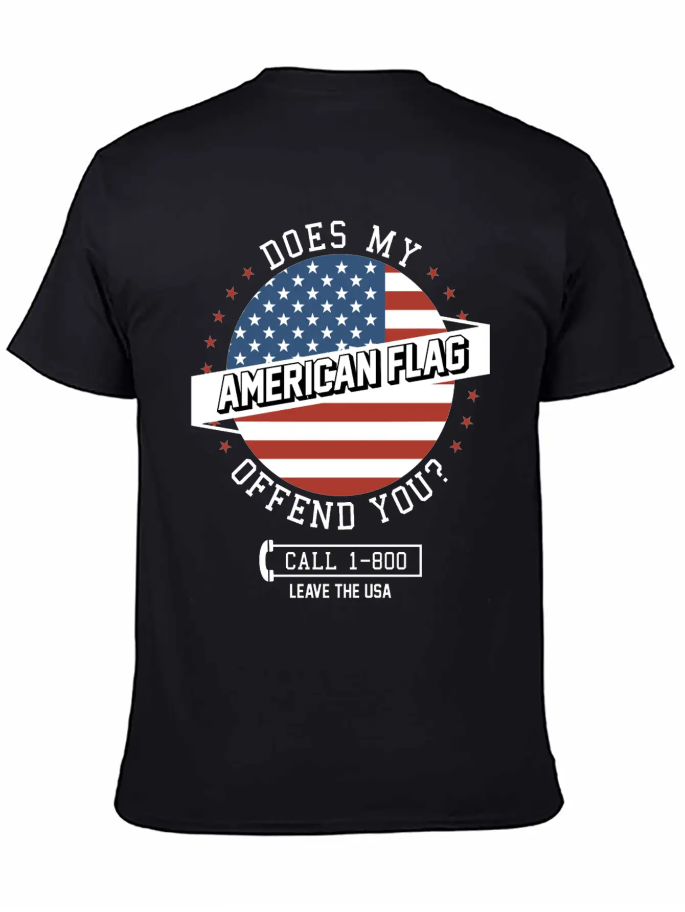 American Flag Offends You - Leave The USA Breathable Soft Cotton T-Shirt – Timeless Casual Look