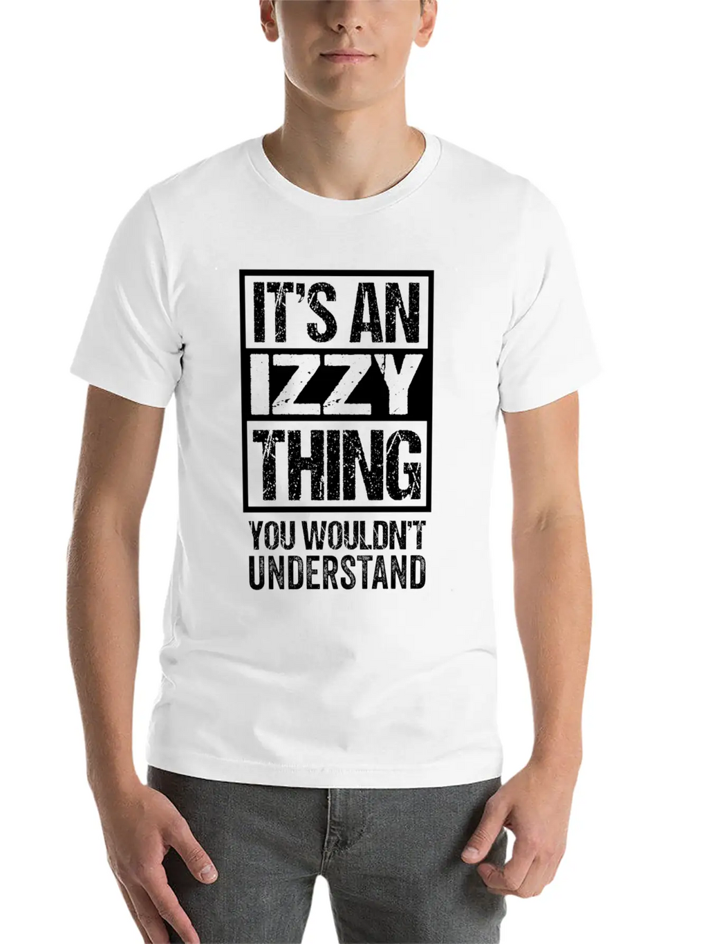 An Izzy Thing You Wouldn'T Understand First Name N Unisex Short Sleeve Soft Cotton T-Shirt – Casual Everyday Wear
