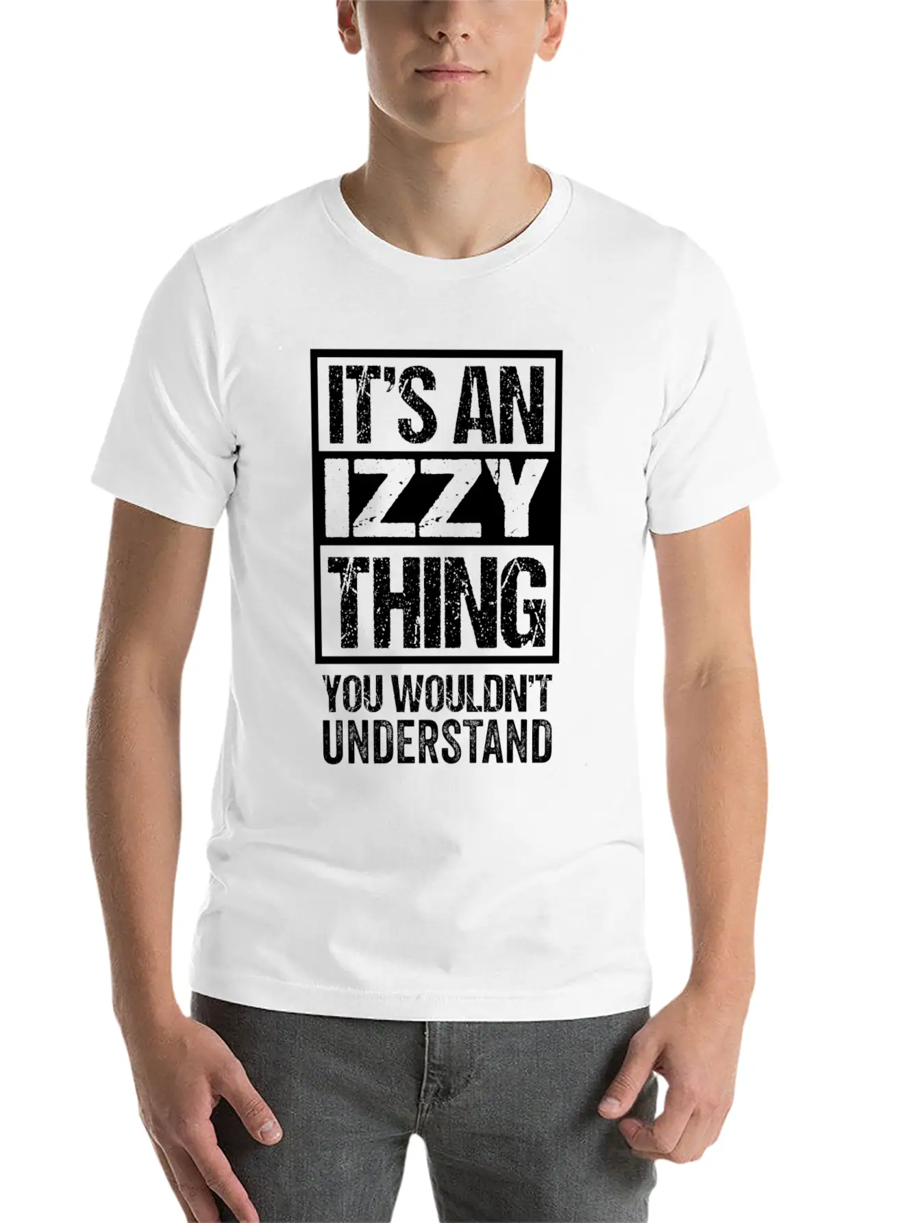 An Izzy Thing You Wouldn'T Understand First Name N Unisex Short Sleeve Soft Cotton T-Shirt – Casual Everyday Wear