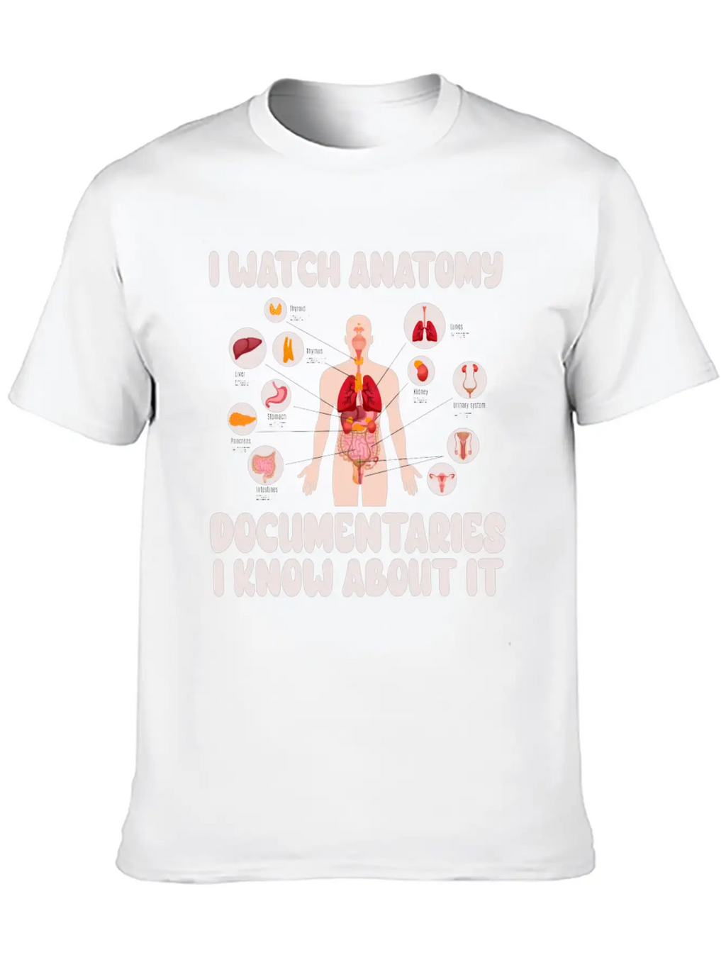 Anatomy Documentaries Medical Stylish Everyday T-Shirt – Unisex Basic Cotton Tee