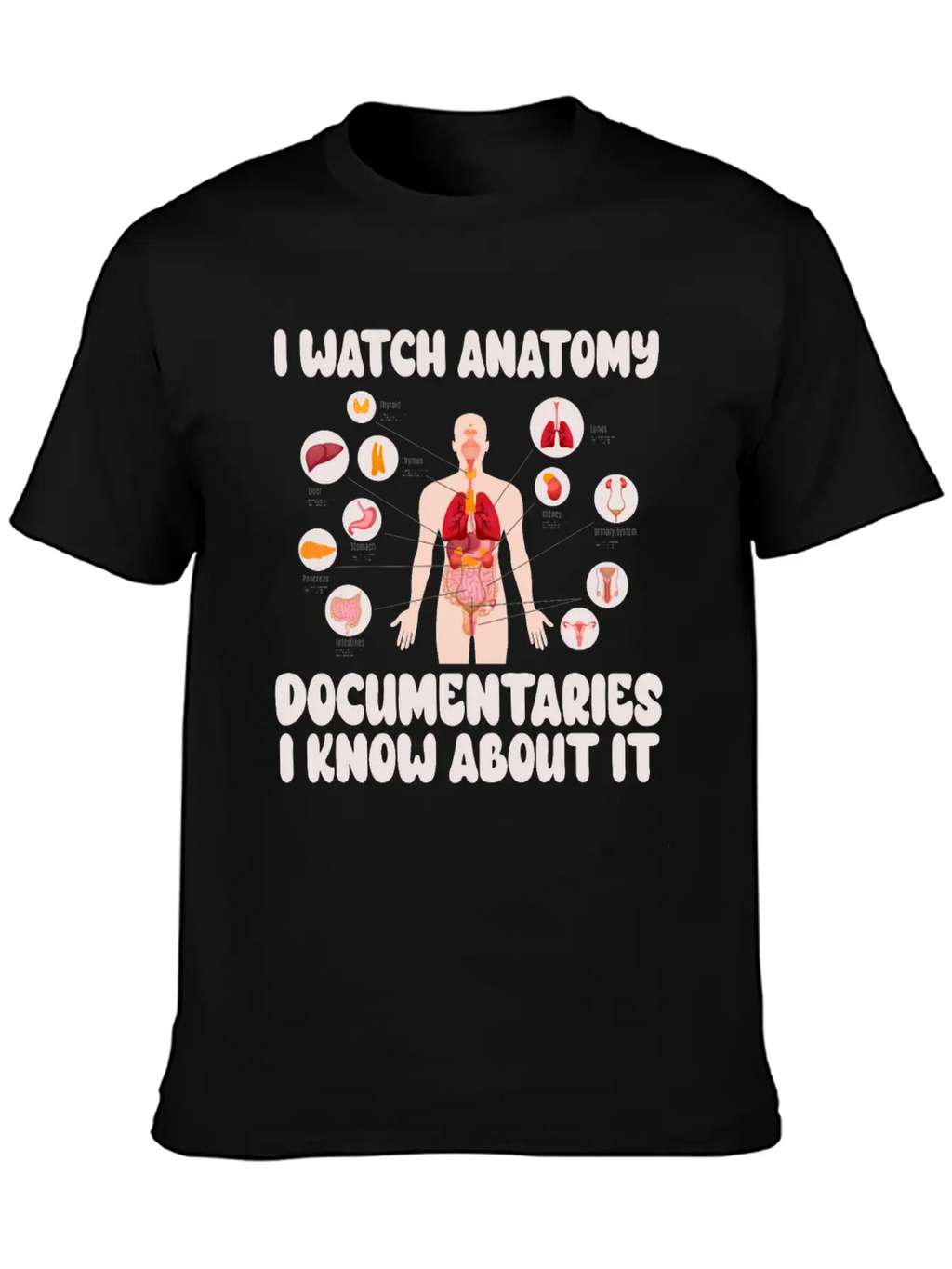 Anatomy Documentaries Medical Stylish Everyday T-Shirt – Unisex Basic Cotton Tee