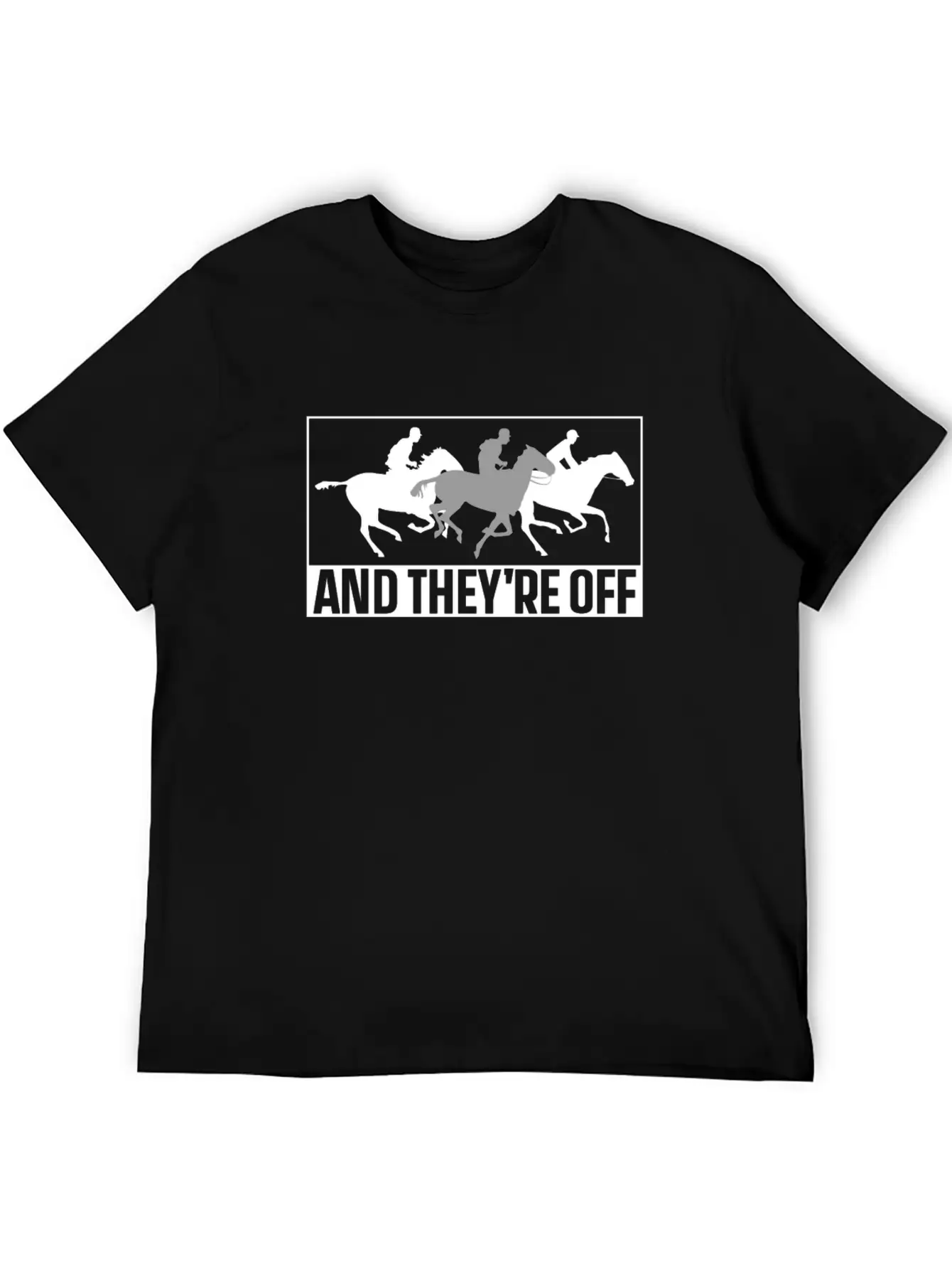 And They're Off Horses Racing Horse Race Racer Classic Fit Graphic Tee For Daily Comfort – Unisex Cotton Shirt