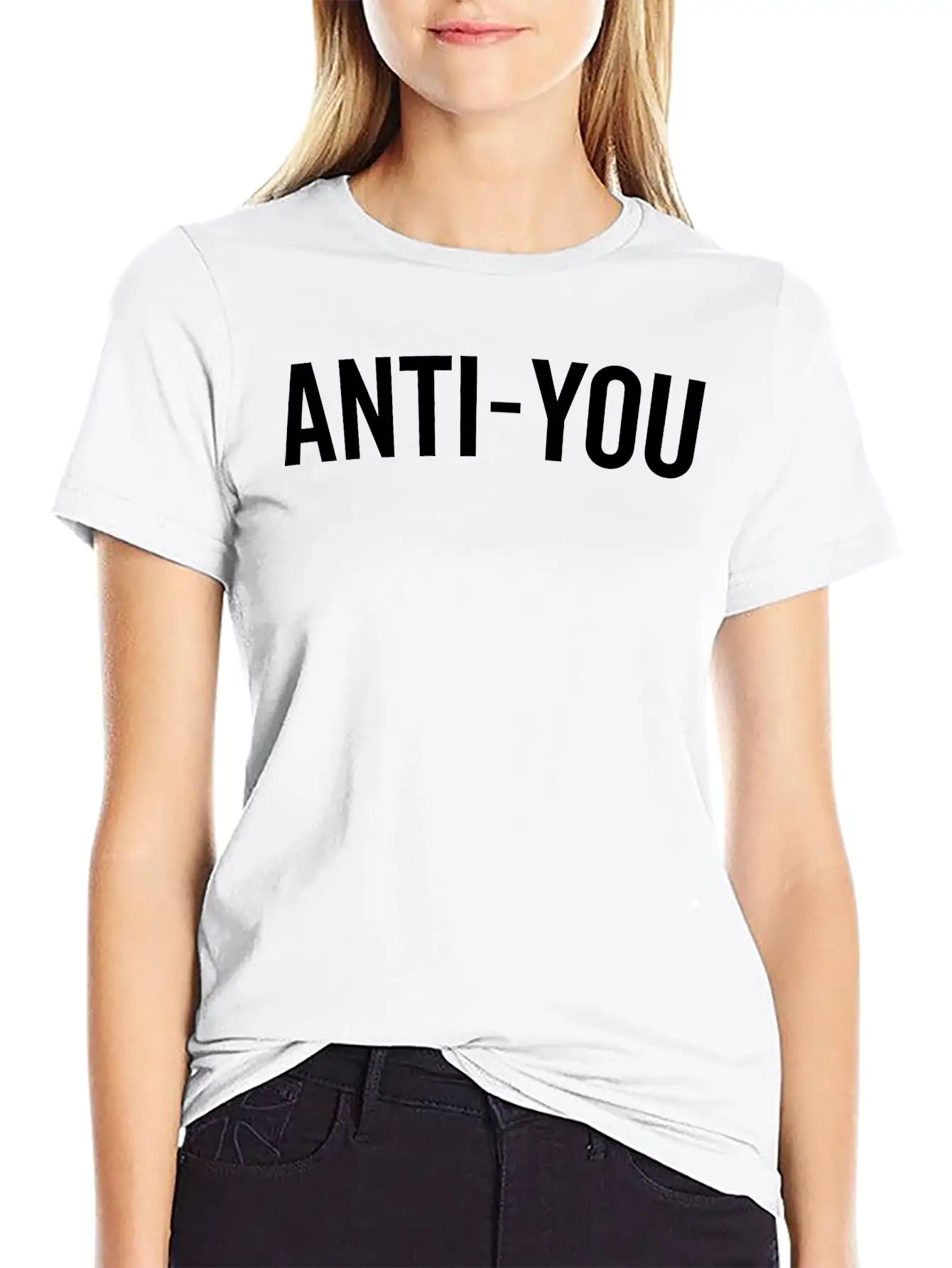 Anti-You Funny Quote Casual Graphic T-Shirt – Simple And Comfortable Daily Wear