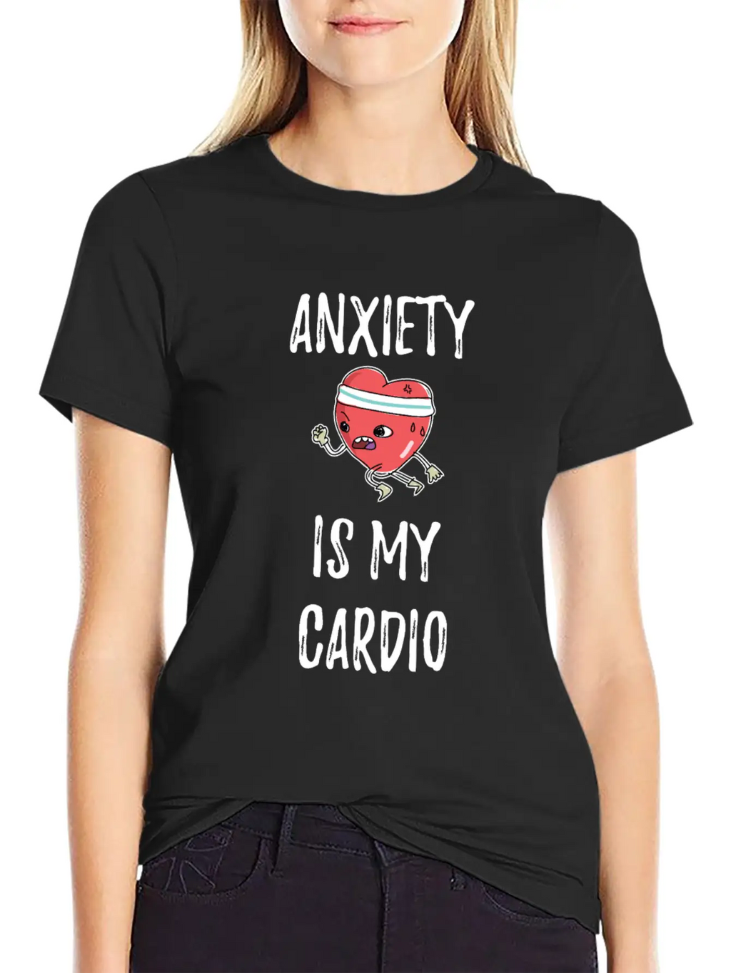 Anxiety Is My Cardio Anxious Person Classic Fit Graphic Tee For Daily Comfort – Unisex Cotton Shirt