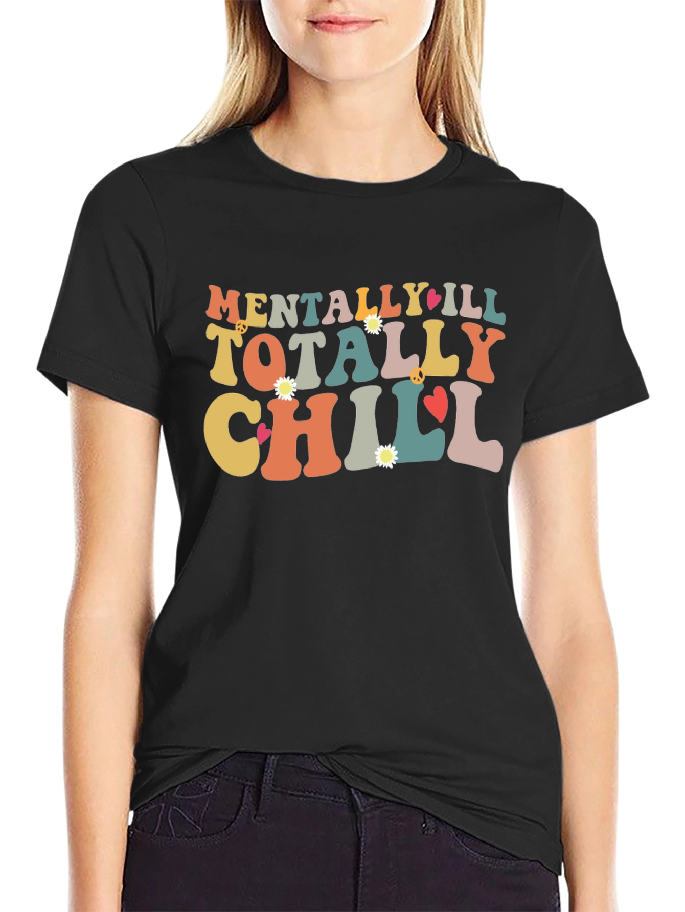 Mentally Ill Totally Chill Black Graphic Tee