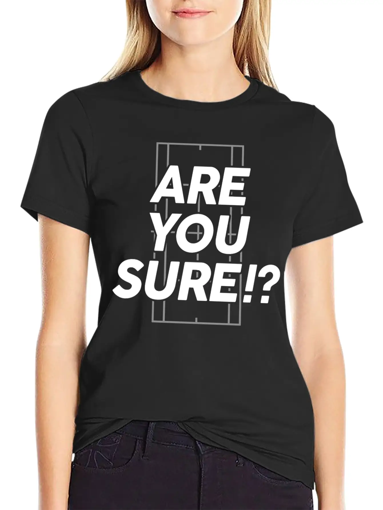 Are You Sure!? Tennis T Shirt Unisex Short Sleeve Soft Cotton T-Shirt – Casual Everyday Wear