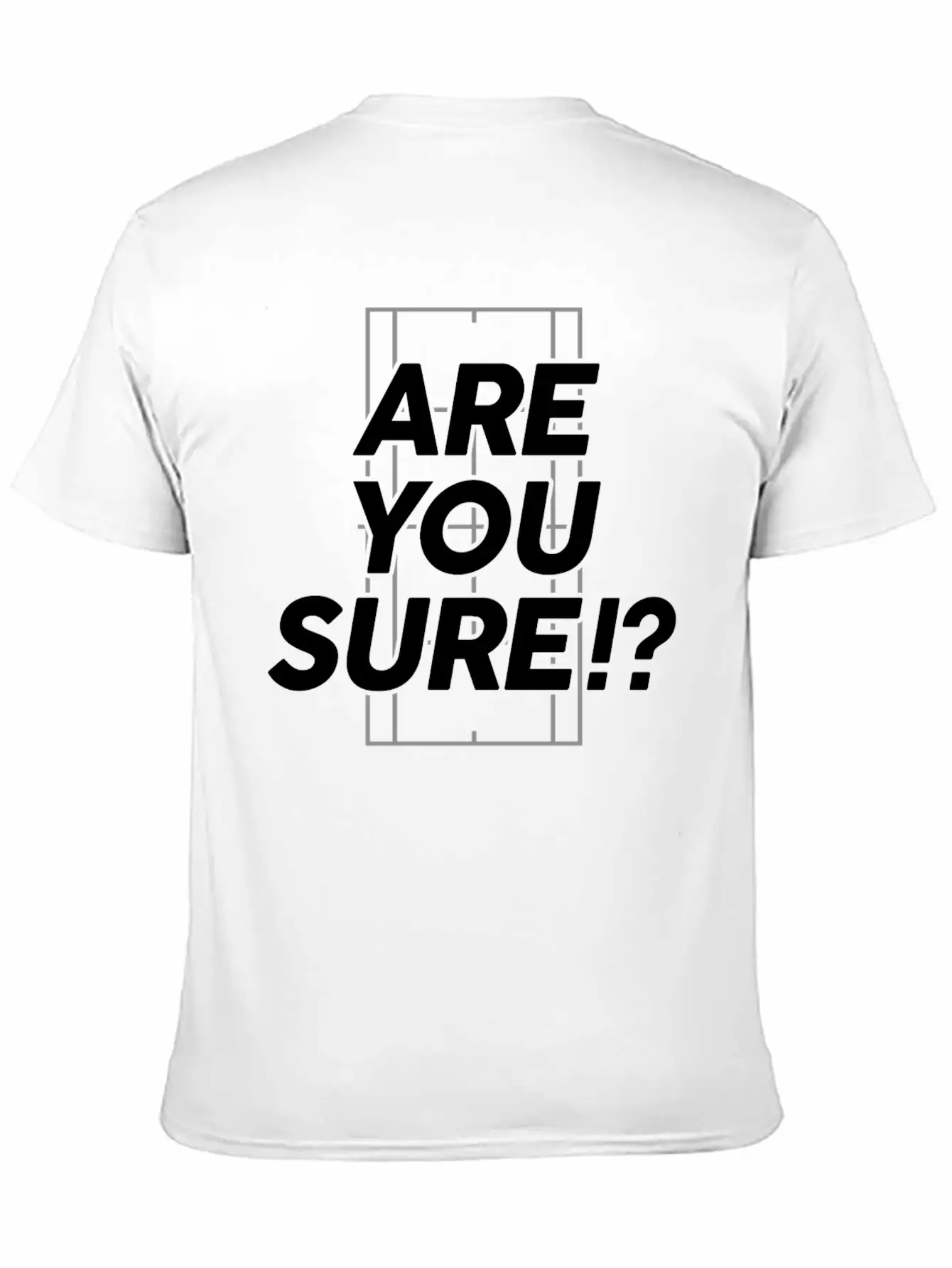 Are You Sure!? Tennis T Shirt Unisex Short Sleeve Soft Cotton T-Shirt – Casual Everyday Wear