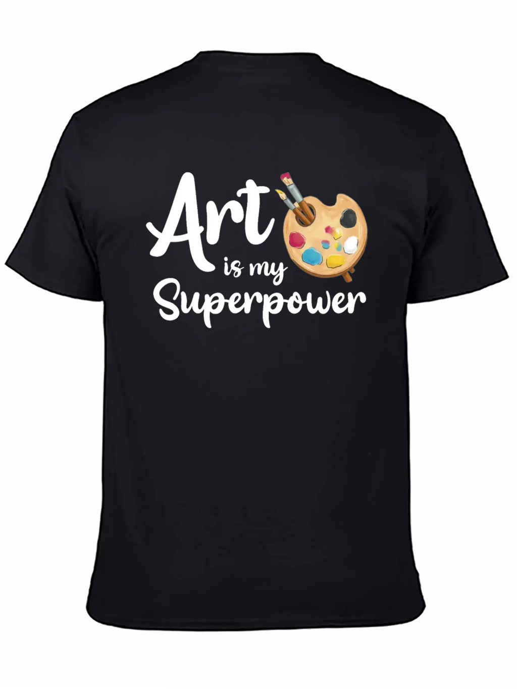 Art Is My Superpower Essential Cotton Tee For Daily Outfits – Unisex Style
