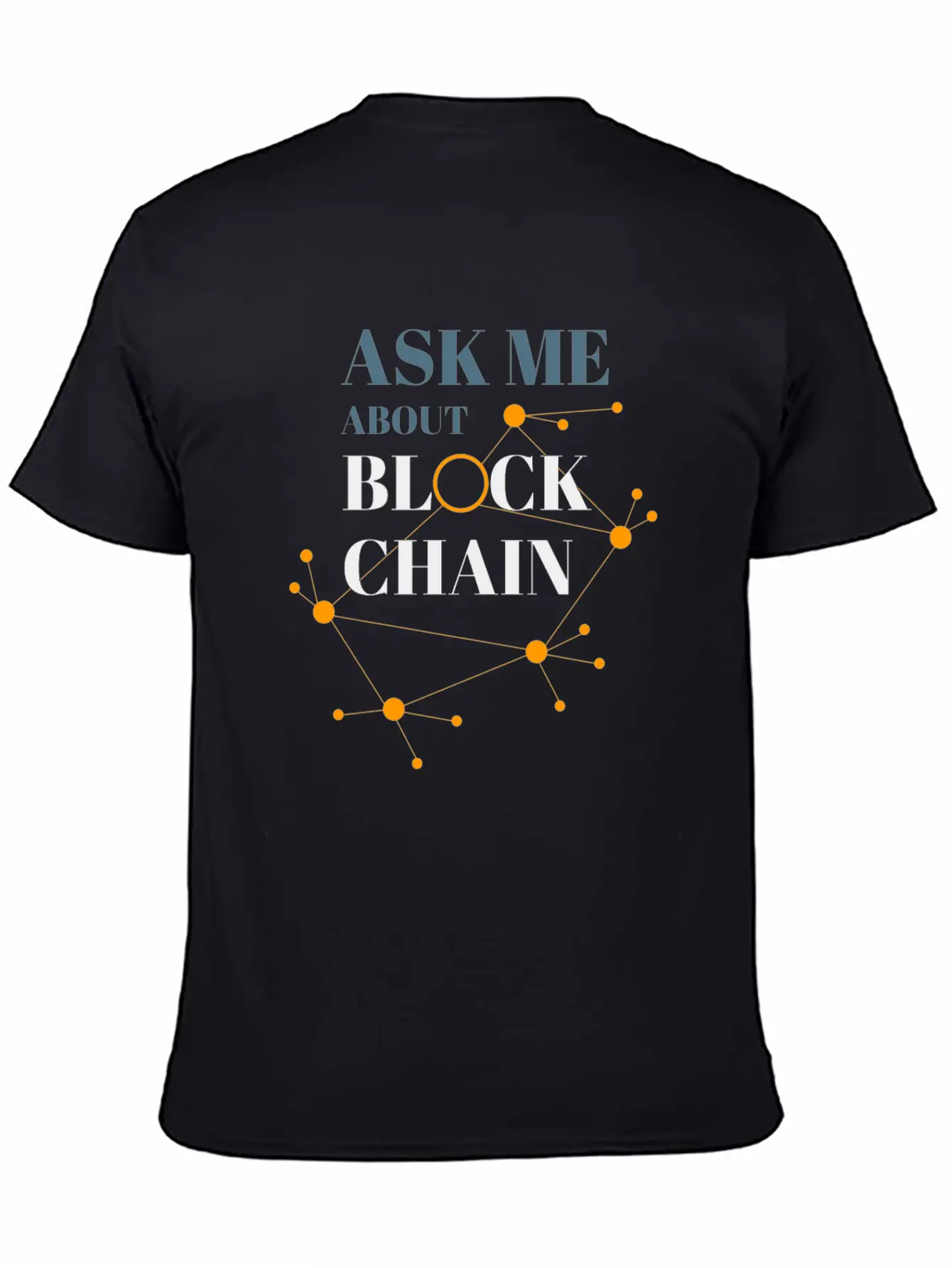 Ask Me About Blockchain Casual Graphic T-Shirt – Simple And Comfortable Daily Wear