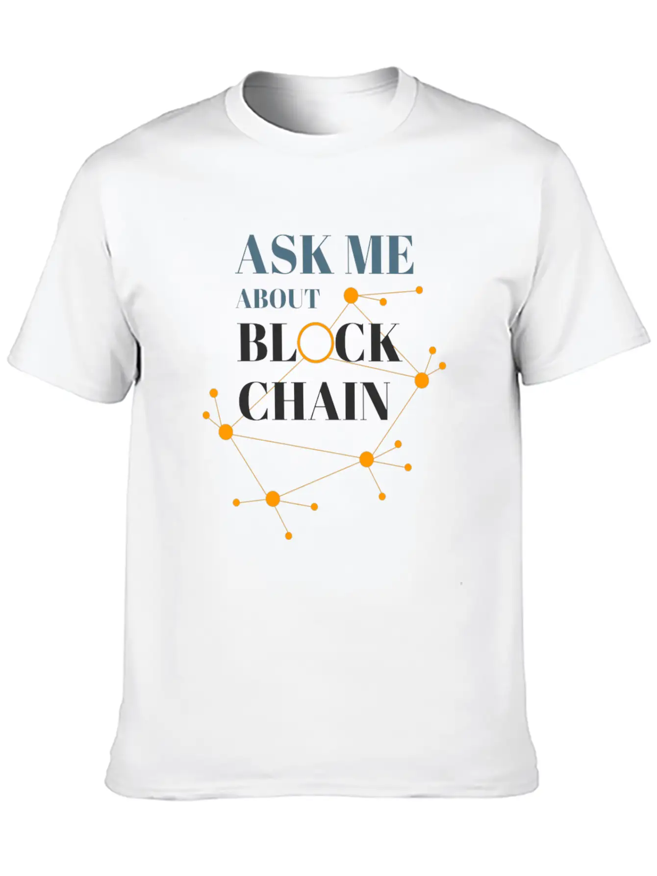 Ask Me About Blockchain Casual Graphic T-Shirt – Simple And Comfortable Daily Wear
