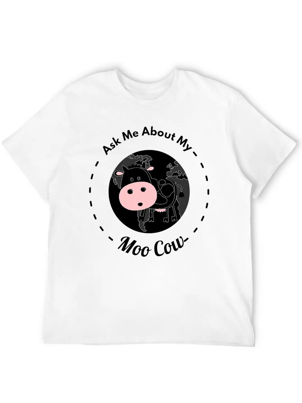 Ask Me About My Moo Cow Daisy Cow T Shirt Breathable Soft Cotton T-Shirt – Timeless Casual Look