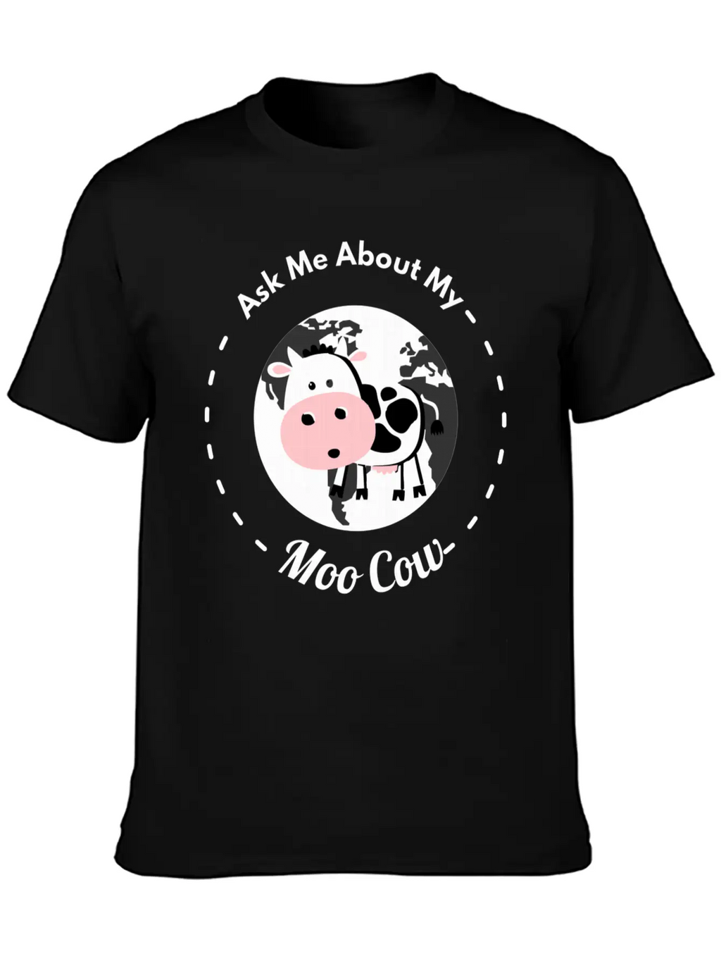 Ask Me About My Moo Cow Daisy Cow T Shirt Breathable Soft Cotton T-Shirt – Timeless Casual Look