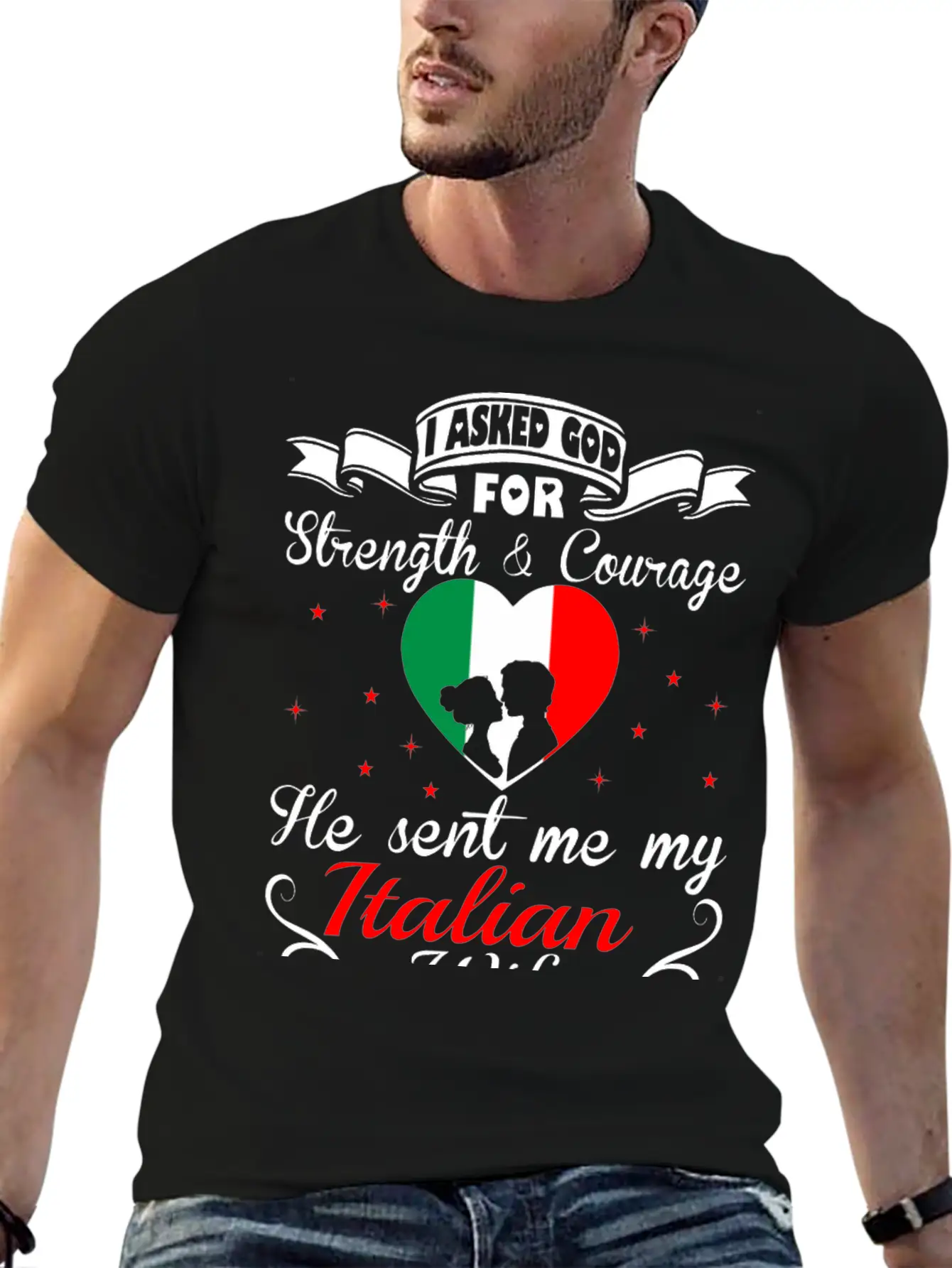 Asked God Strength Courage Sent Italian Wife Shirt Stylish Everyday T-Shirt – Unisex Basic Cotton Tee