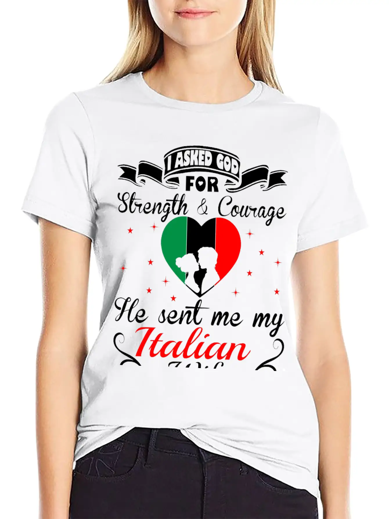 Asked God Strength Courage Sent Italian Wife Shirt Stylish Everyday T-Shirt – Unisex Basic Cotton Tee