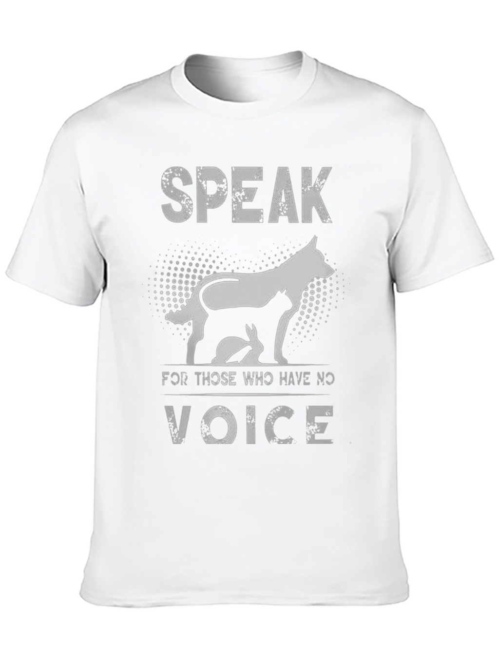 Speak For Those Who Have No Voice Tee