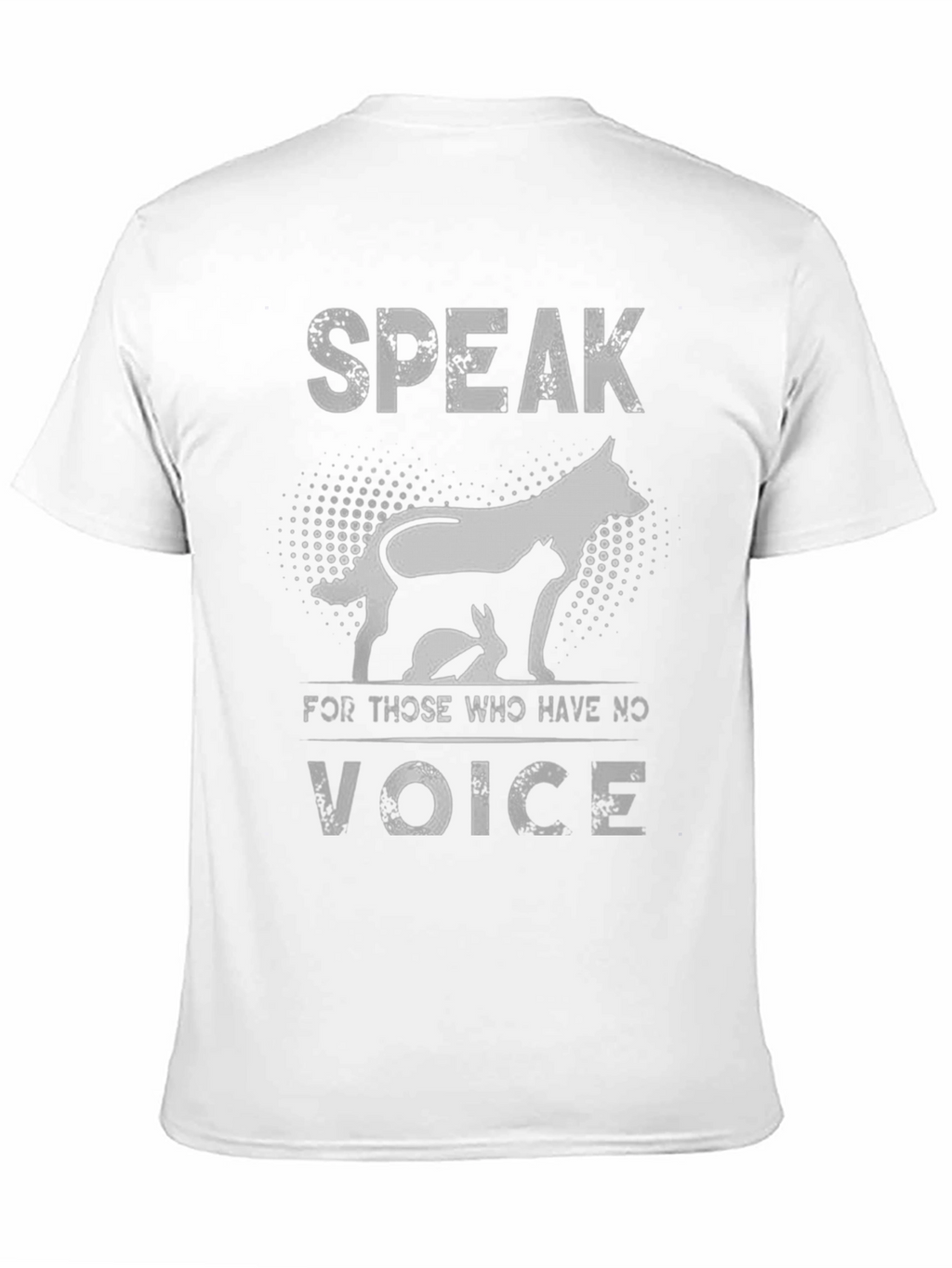 Speak For Those Who Have No Voice Tee