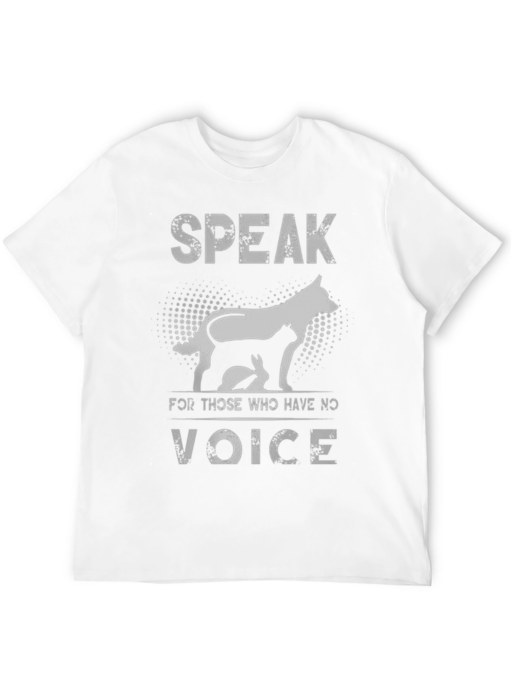 Speak For Those Who Have No Voice Tee