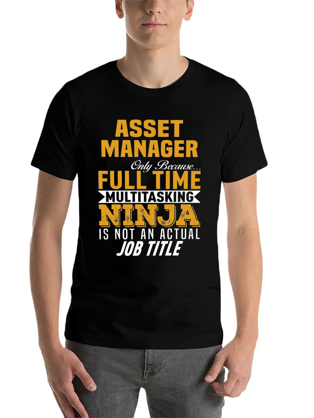 Asset Manager Unisex Short Sleeve Soft Cotton T-Shirt – Casual Everyday Wear
