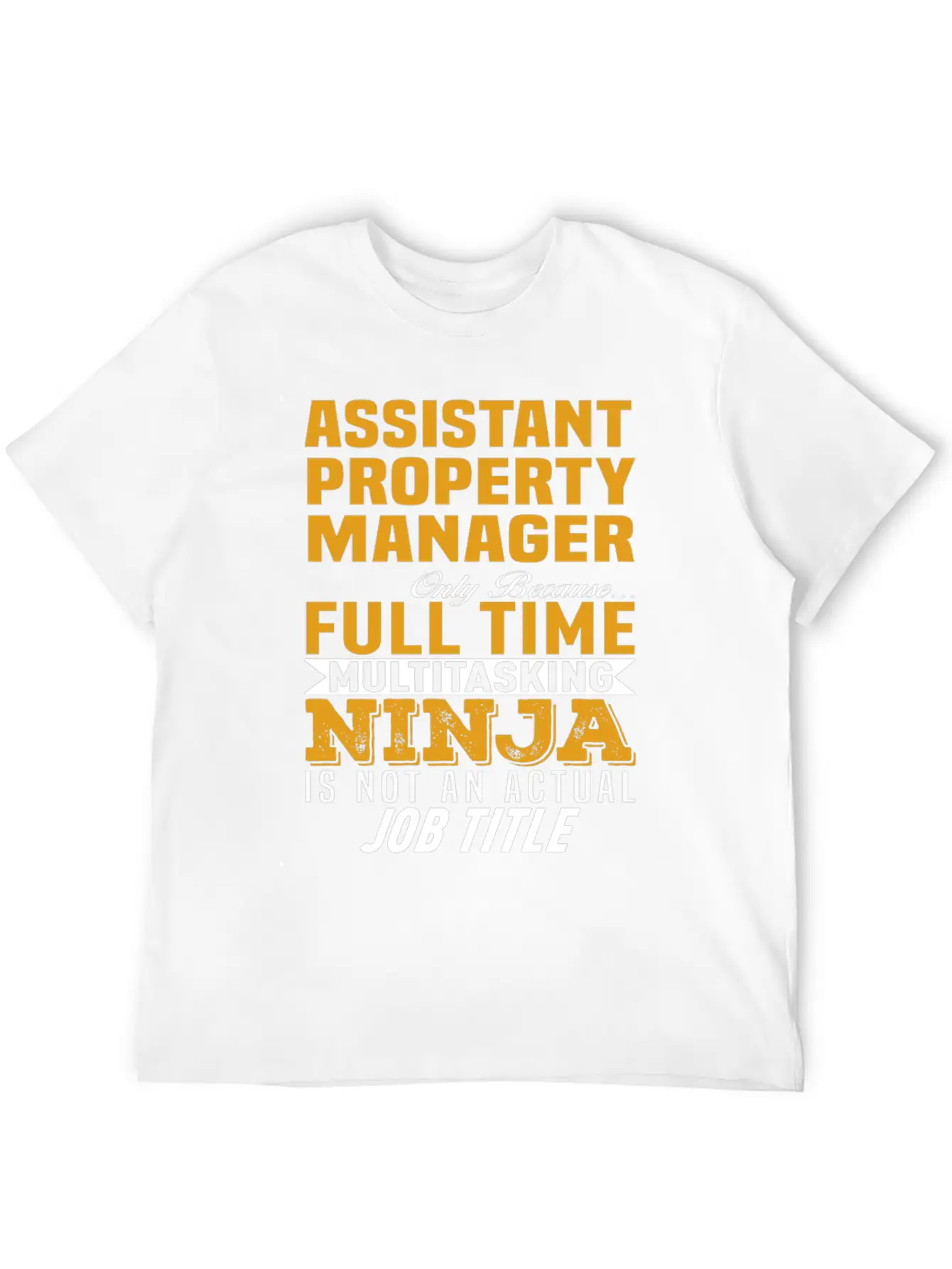 Assistant Property Manager Unisex Short Sleeve Soft Cotton T-Shirt – Casual Everyday Wear