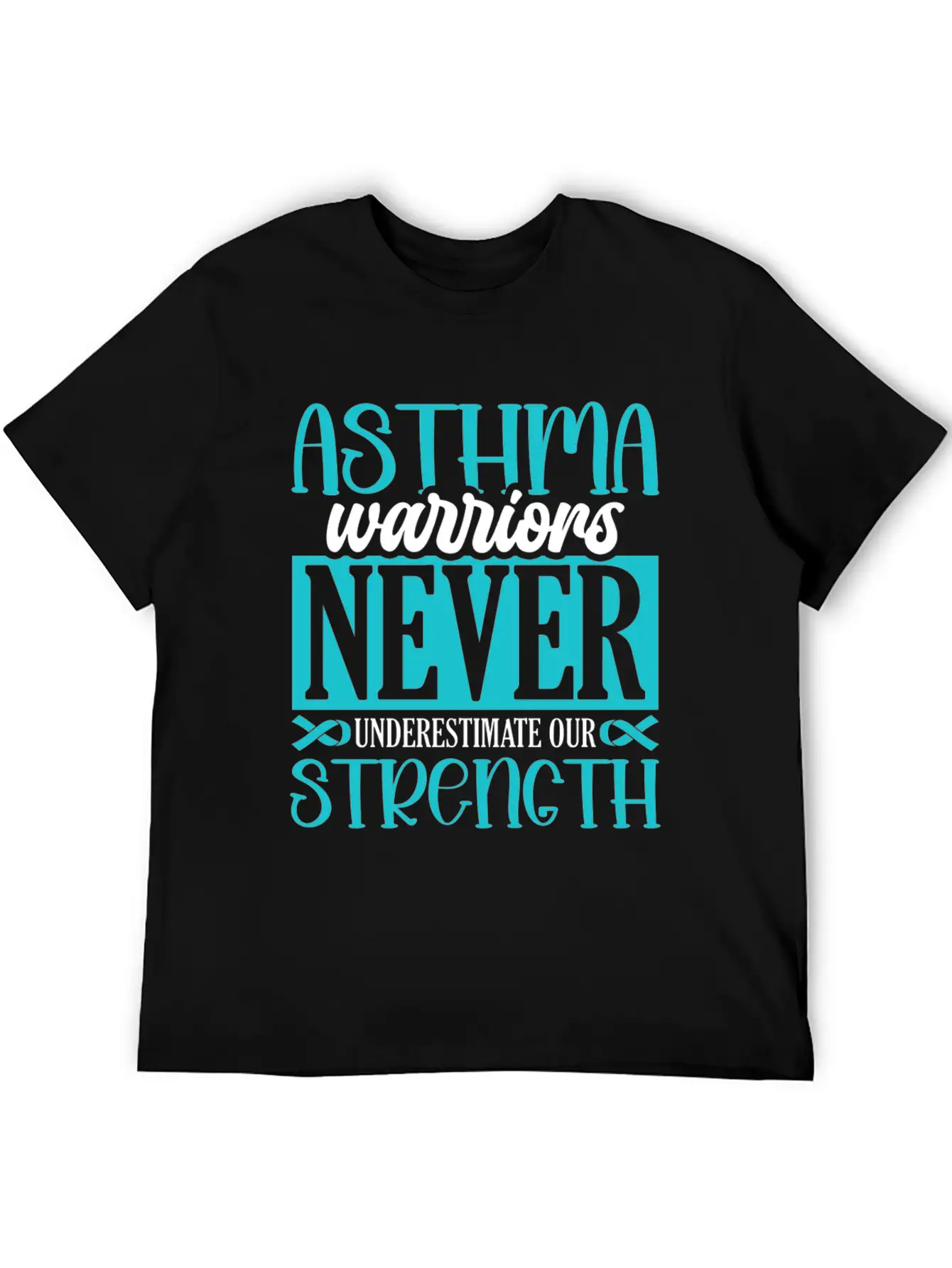 Asthma Warriors Never Underestimate Asthmatic Unisex Short Sleeve Soft Cotton T-Shirt – Casual Everyday Wear