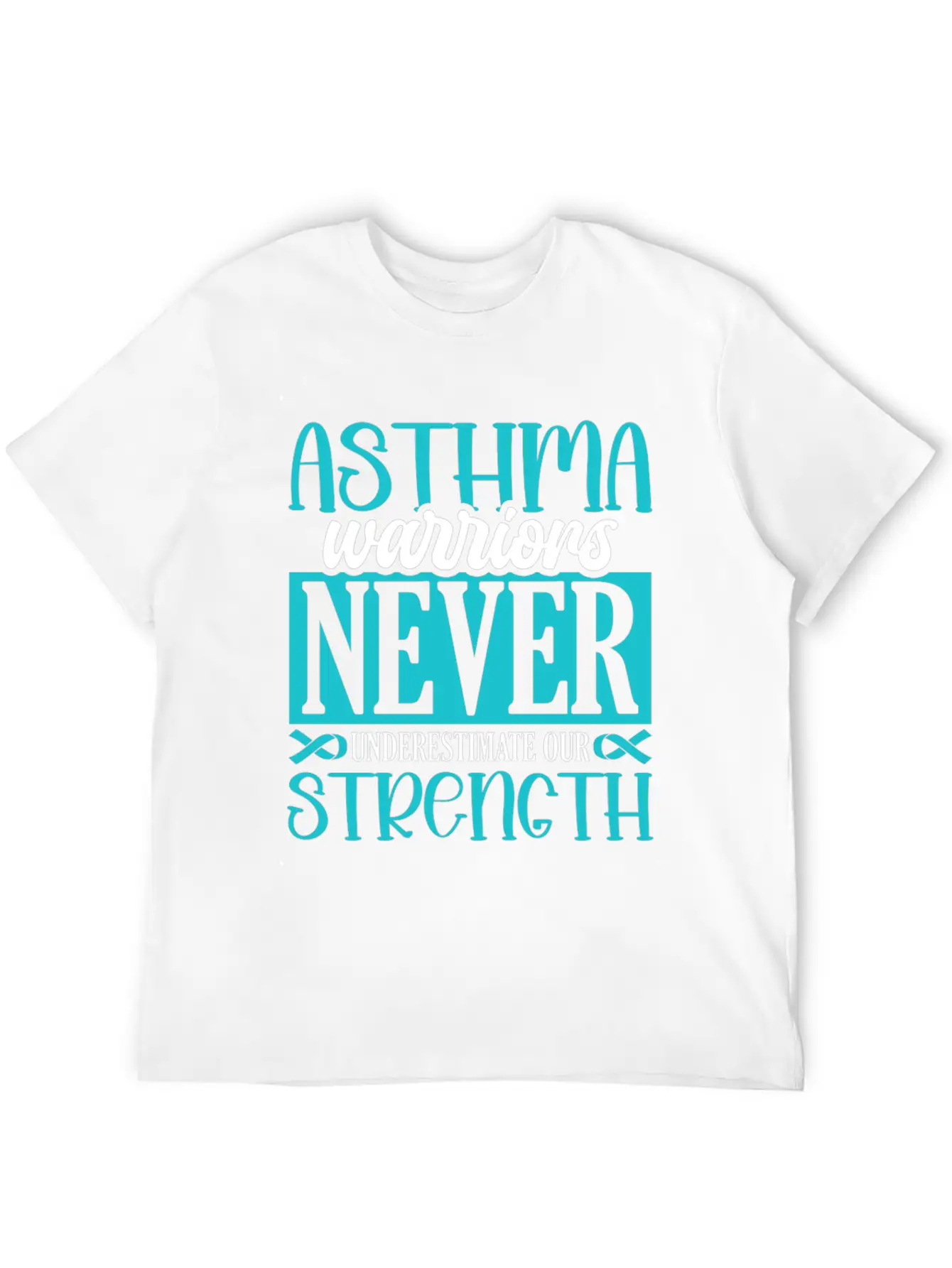 Asthma Warriors Never Underestimate Asthmatic Unisex Short Sleeve Soft Cotton T-Shirt – Casual Everyday Wear