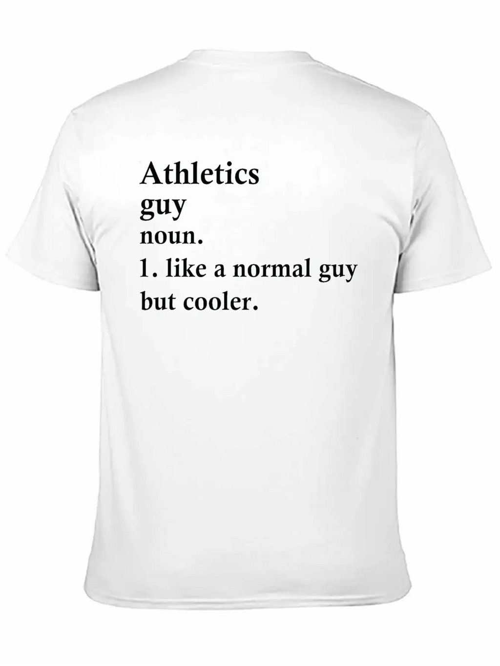 Athletics Guy Funny Athlete Definition Unisex Casual T-Shirt – Clean Design For Daily Comfort