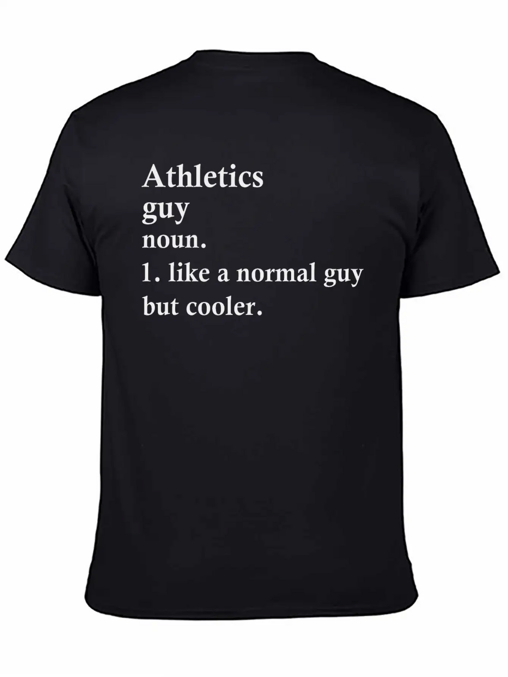 Athletics Guy Funny Athlete Definition Unisex Casual T-Shirt – Clean Design For Daily Comfort