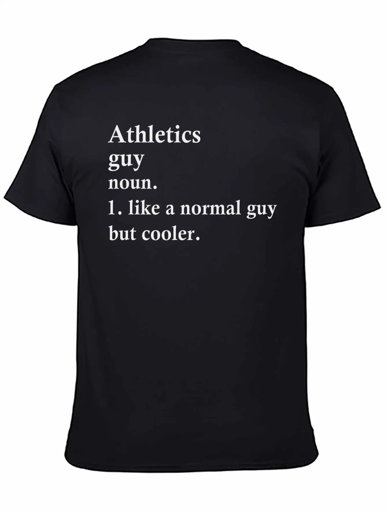 Athletics Guy Funny Athlete Definition Unisex Casual T-Shirt – Clean Design For Daily Comfort