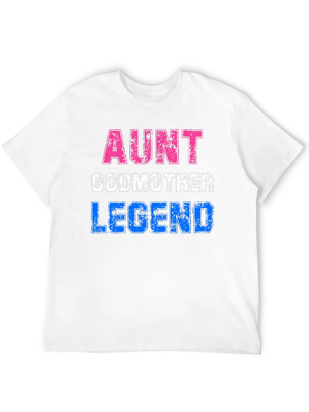 Aunt Godmother Legend Godparent Unisex Casual T-Shirt – Clean Design For Daily Comfort