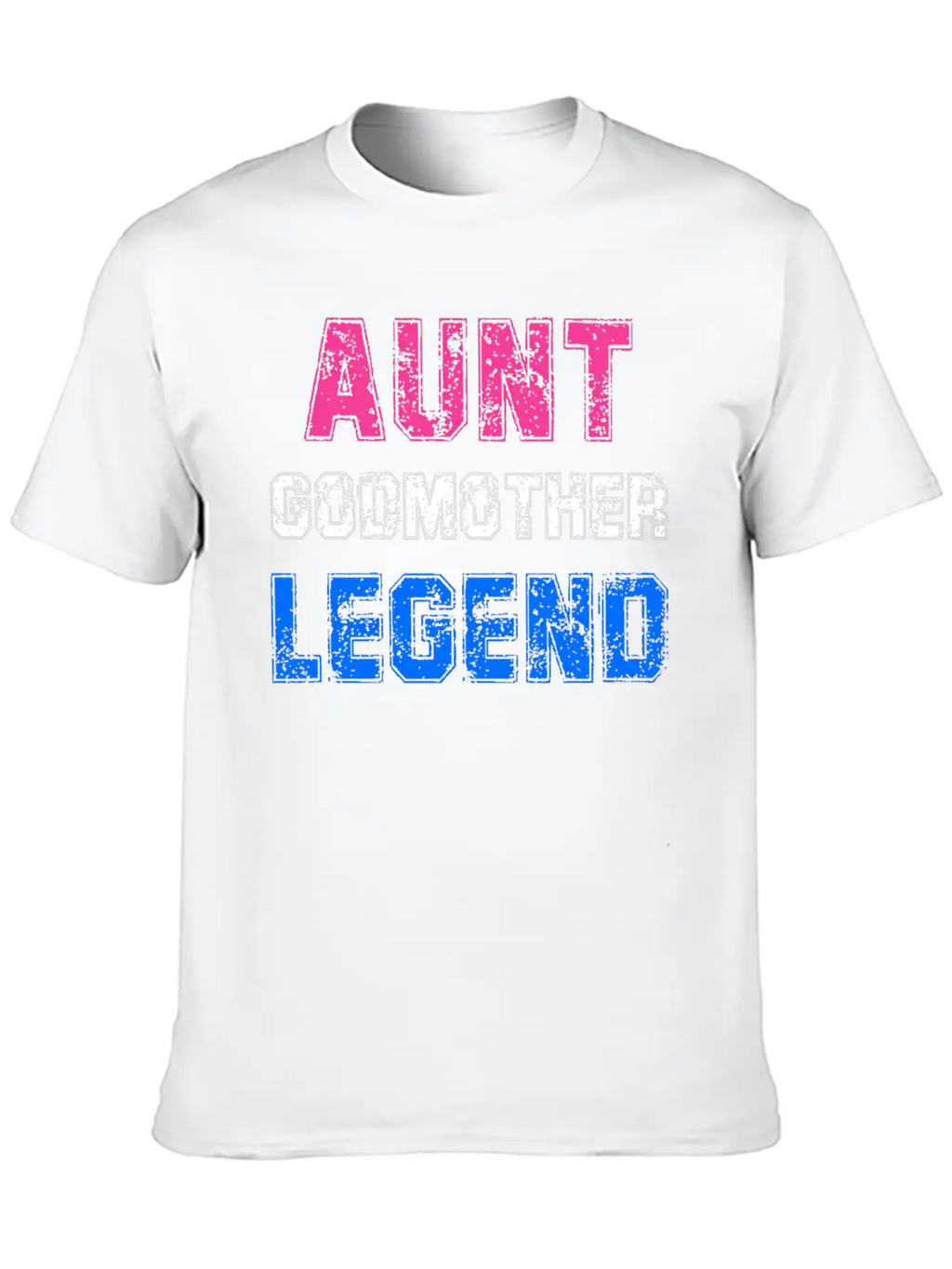 Aunt Godmother Legend Godparent Unisex Casual T-Shirt – Clean Design For Daily Comfort