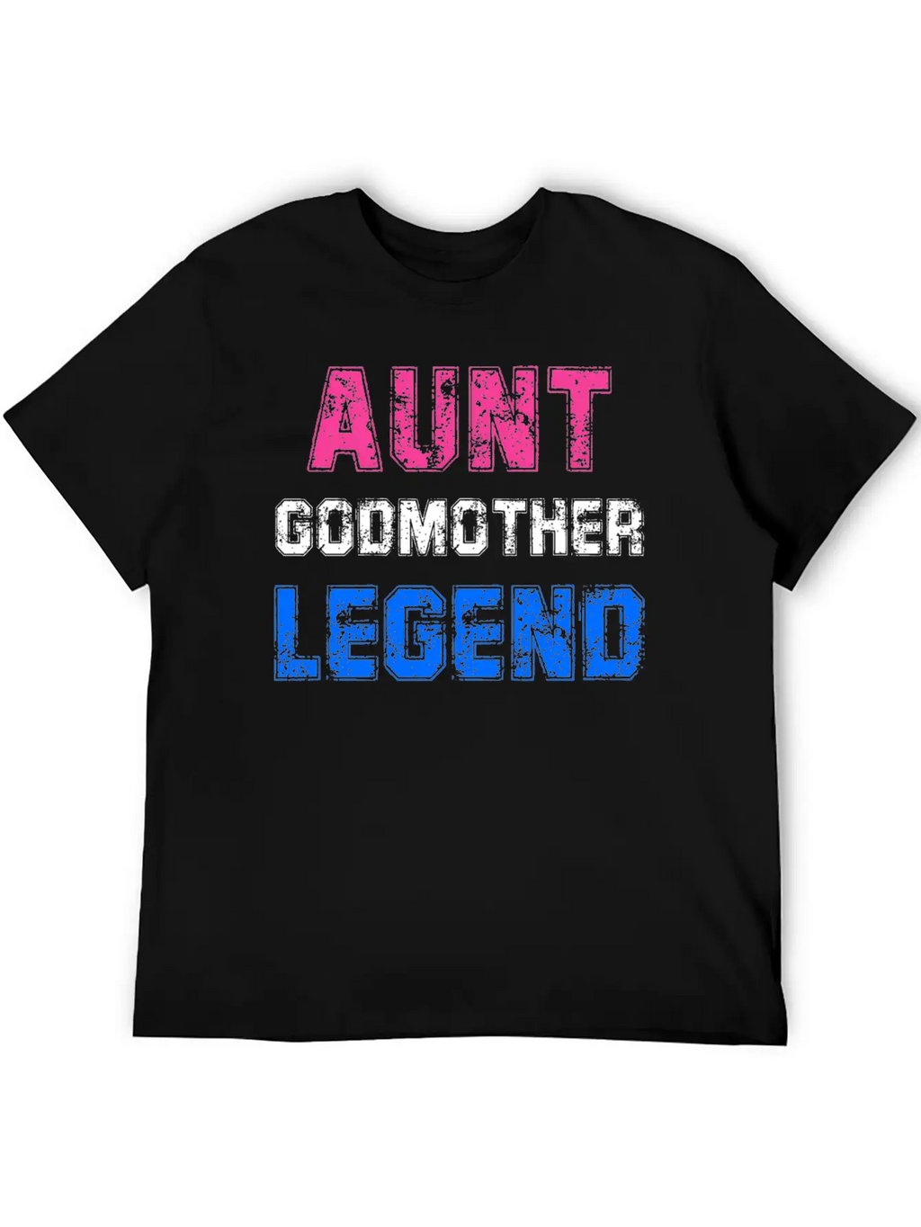 Aunt Godmother Legend Godparent Unisex Casual T-Shirt – Clean Design For Daily Comfort