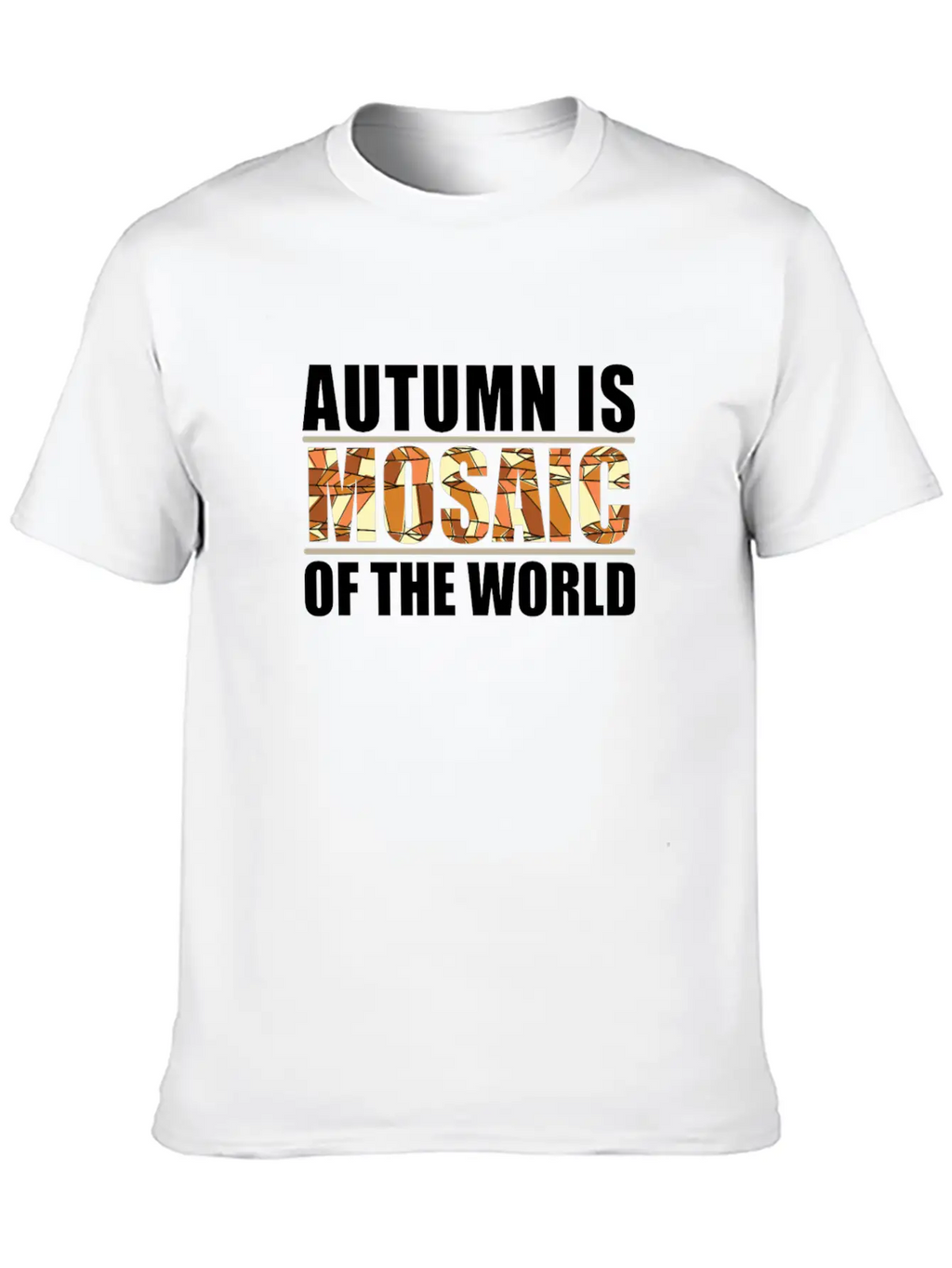 Autumn Is A Mosaic Of The World Casual Graphic T-Shirt – Simple And Comfortable Daily Wear