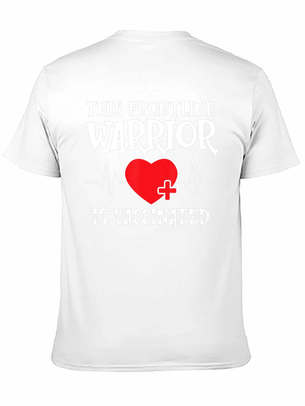 Frontline Warrior Vaccinated Graphic Tee