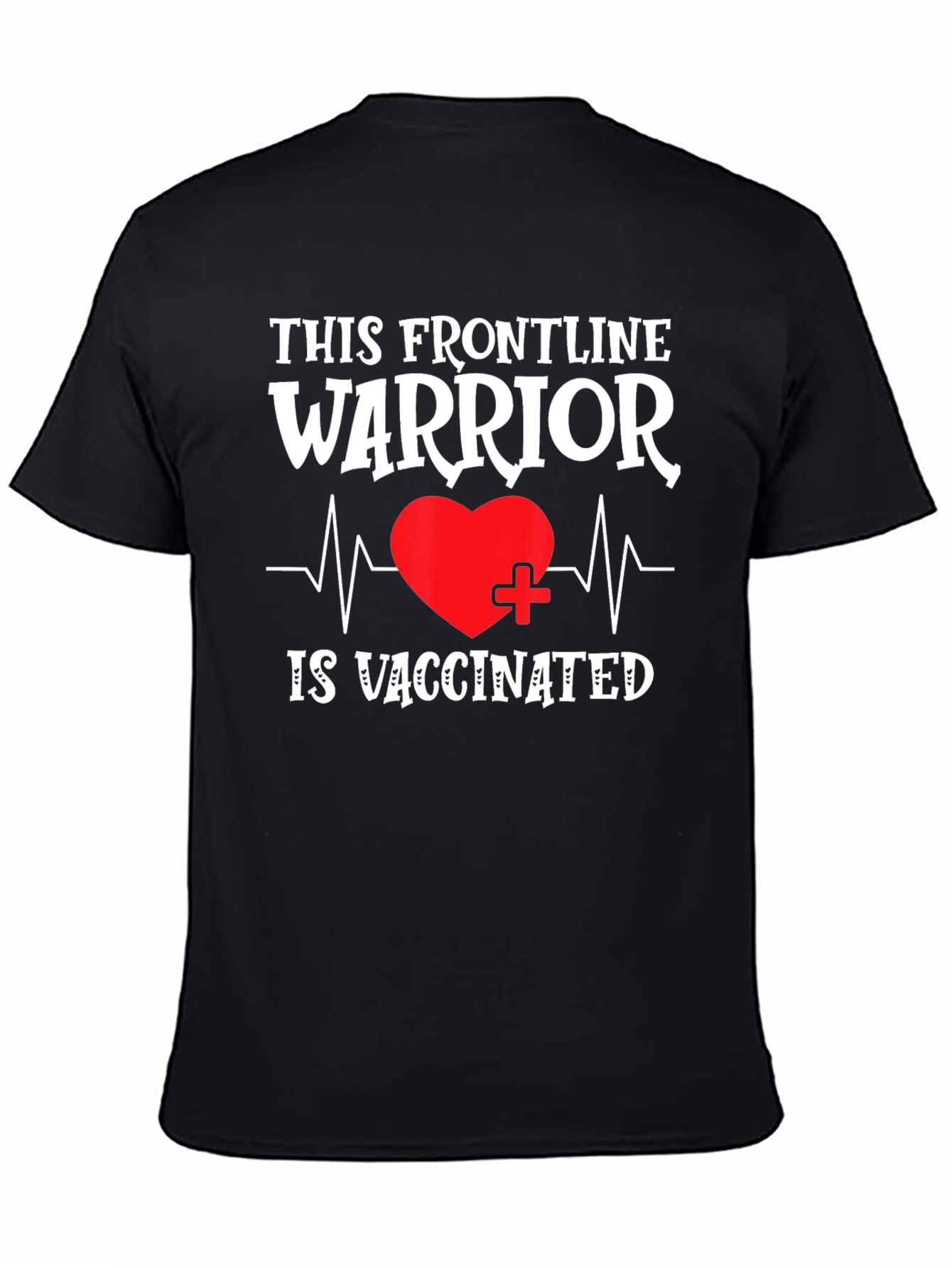 Frontline Warrior Vaccinated Graphic Tee
