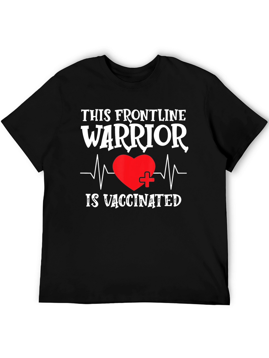 Frontline Warrior Vaccinated Graphic Tee