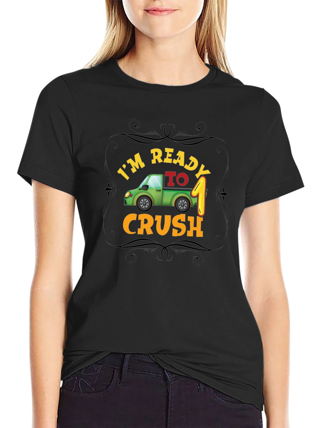 Im Ready to Crush One! Black Birthday T-Shirt