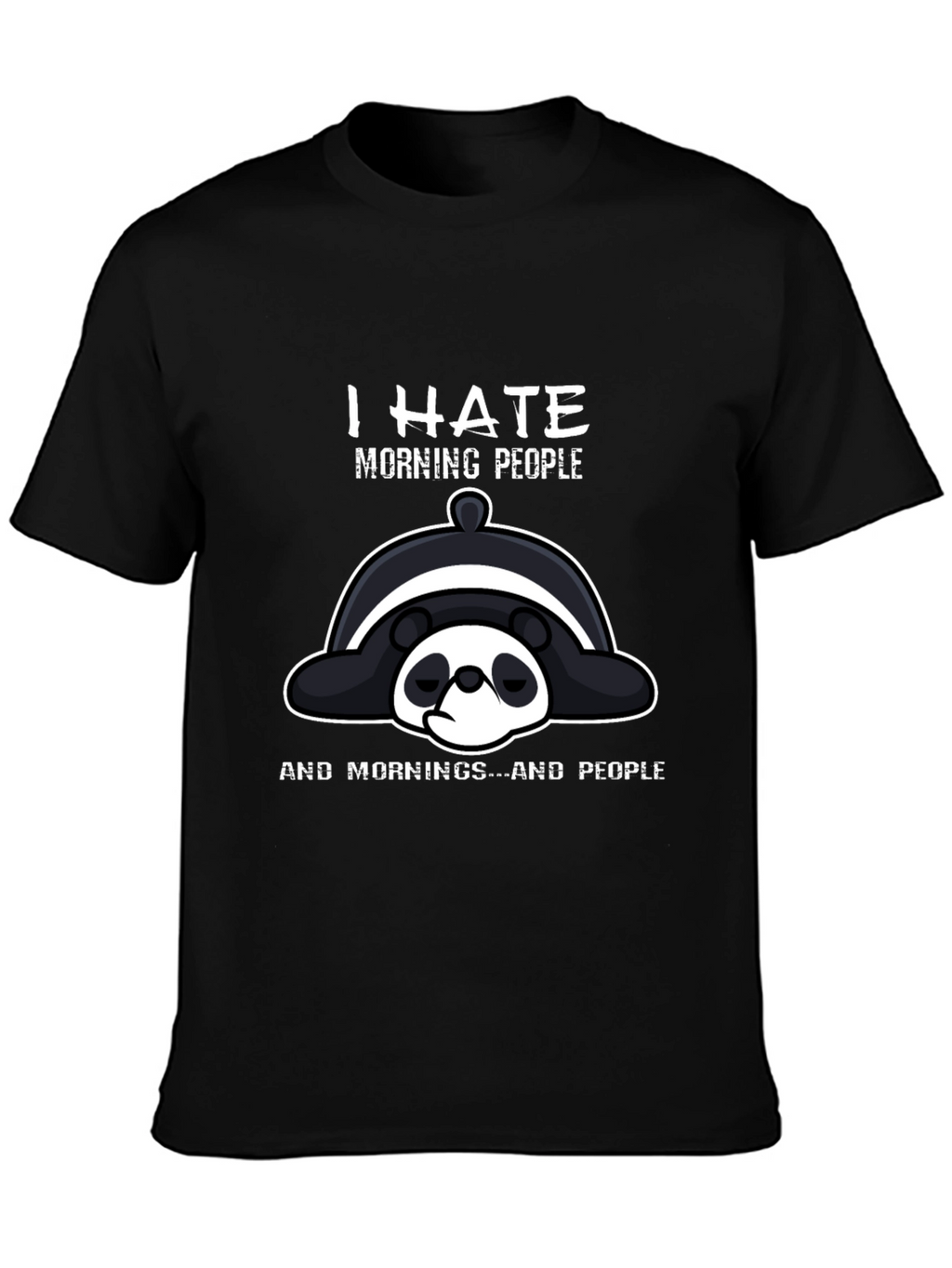I Hate Morning People Panda Graphic T-Shirt