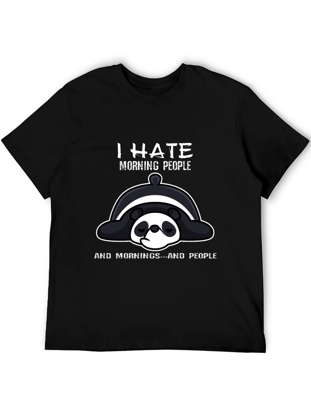 I Hate Morning People Panda Graphic T-Shirt