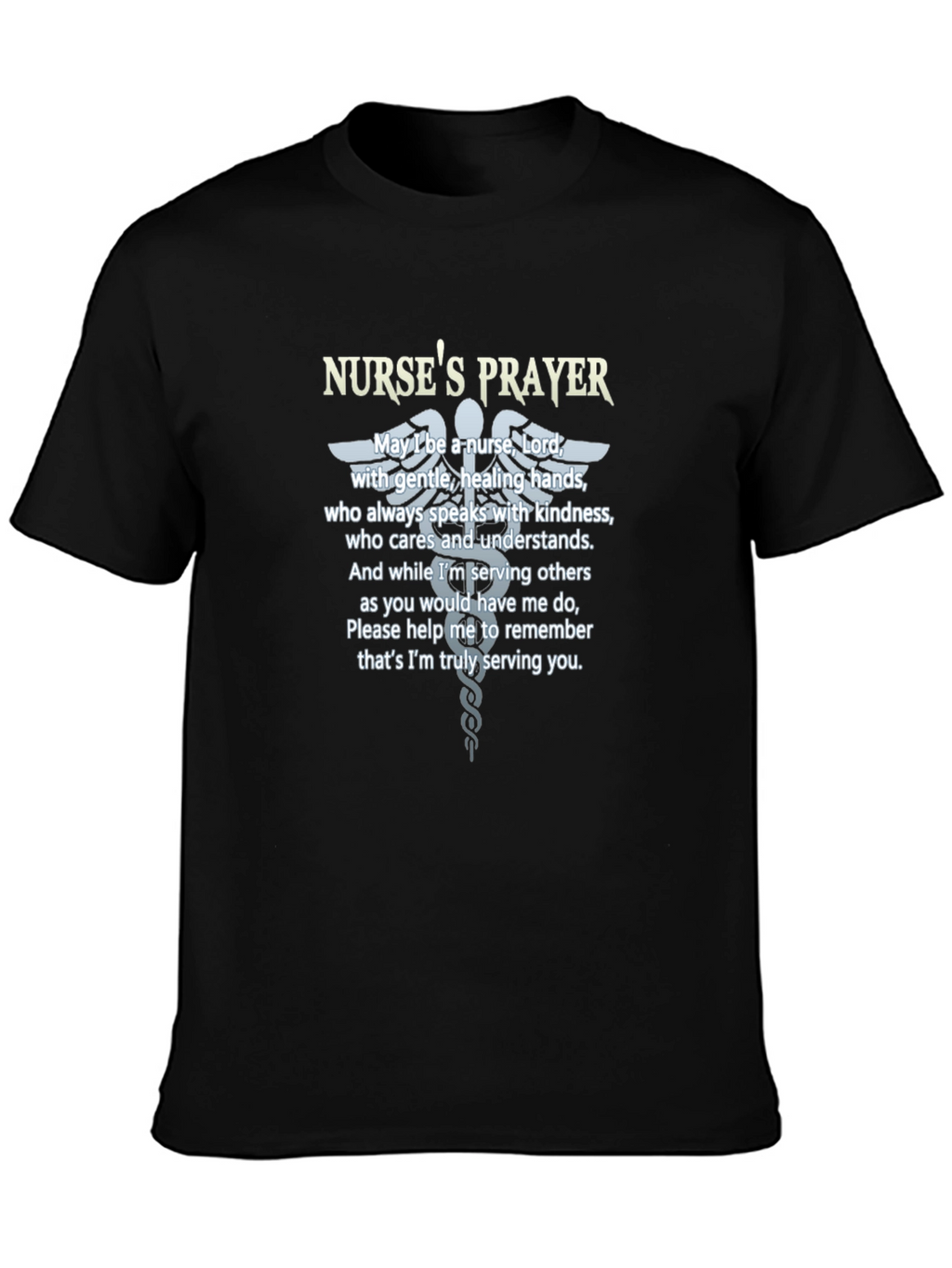 Nurses Prayer T-Shirt - Caring Hands Design