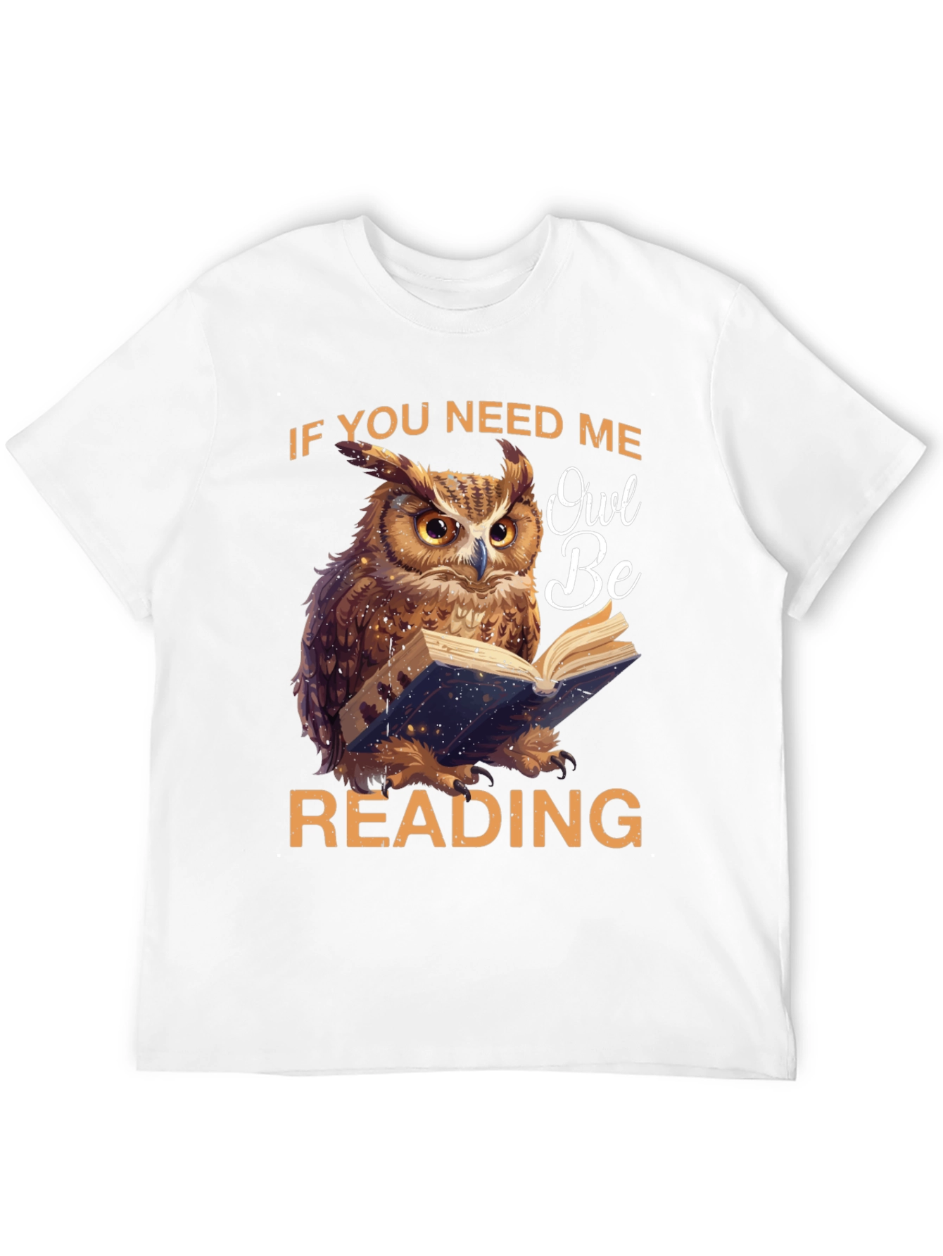 Owl Be Reading T-Shirt - Book Lover Tee