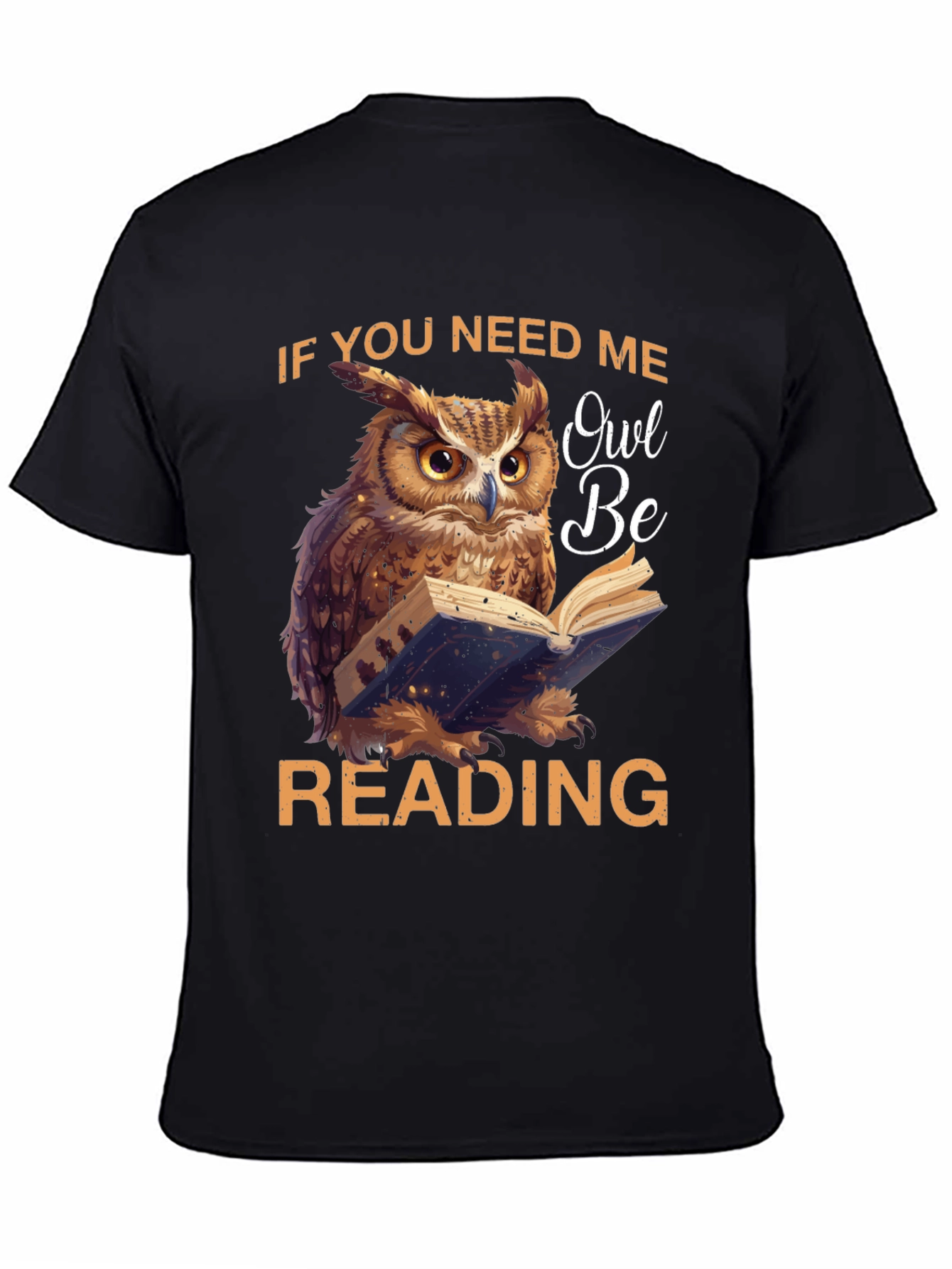 Owl Be Reading T-Shirt - Book Lover Tee